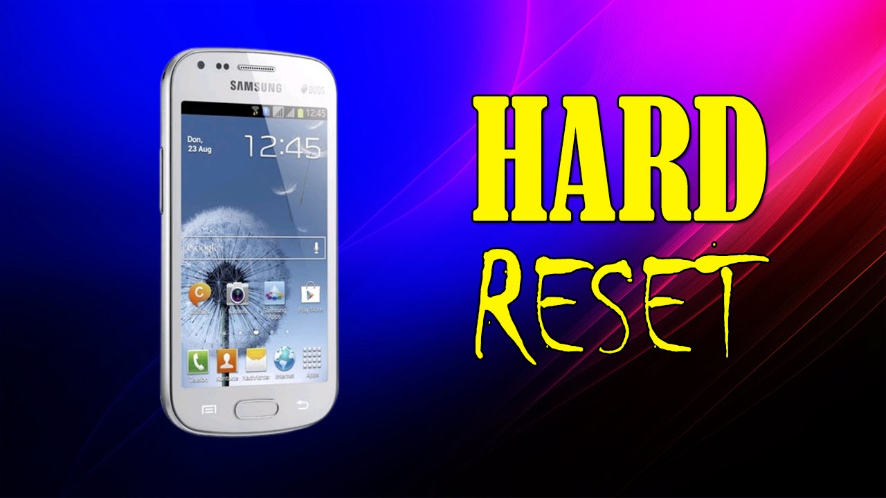 Видео превью: Как сделать hard reset на samsung galaxy s duos s7562