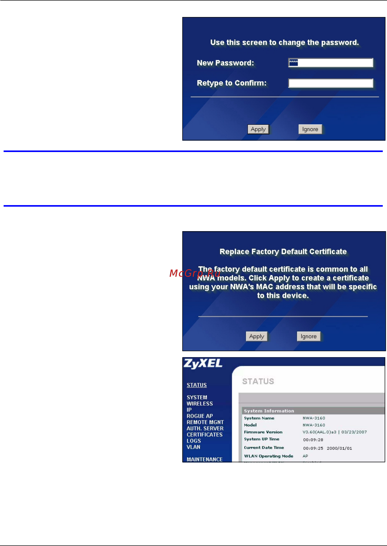 Zyxel NWA-3160 [6/131] If you change the password and then forget it you will need to reset the zyxel device refer to the user s guide for how to use the reset button