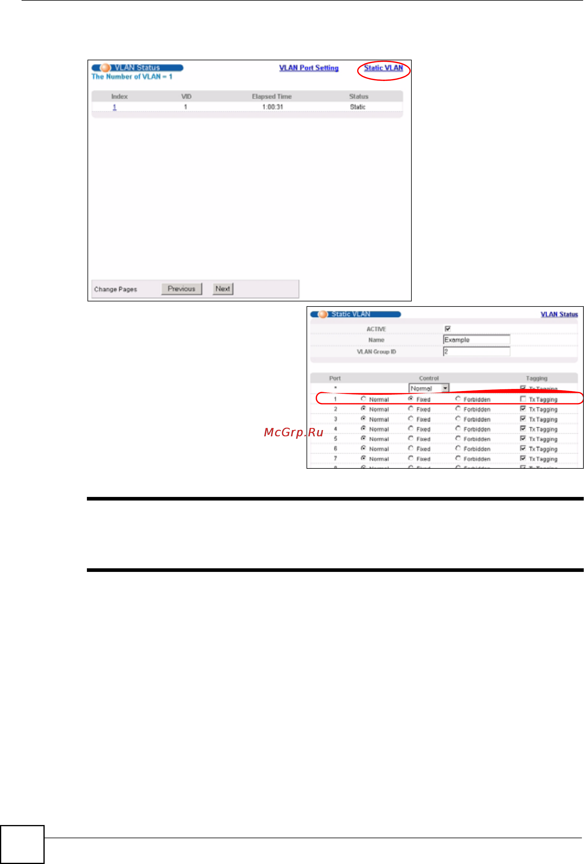 Zyxel GS-4024 [70/526] Поле vlan group id на этом экране и поле vid на экране меню ip setup относятся к одному и тому же идентификатору виртуальной локальной сети vlan id