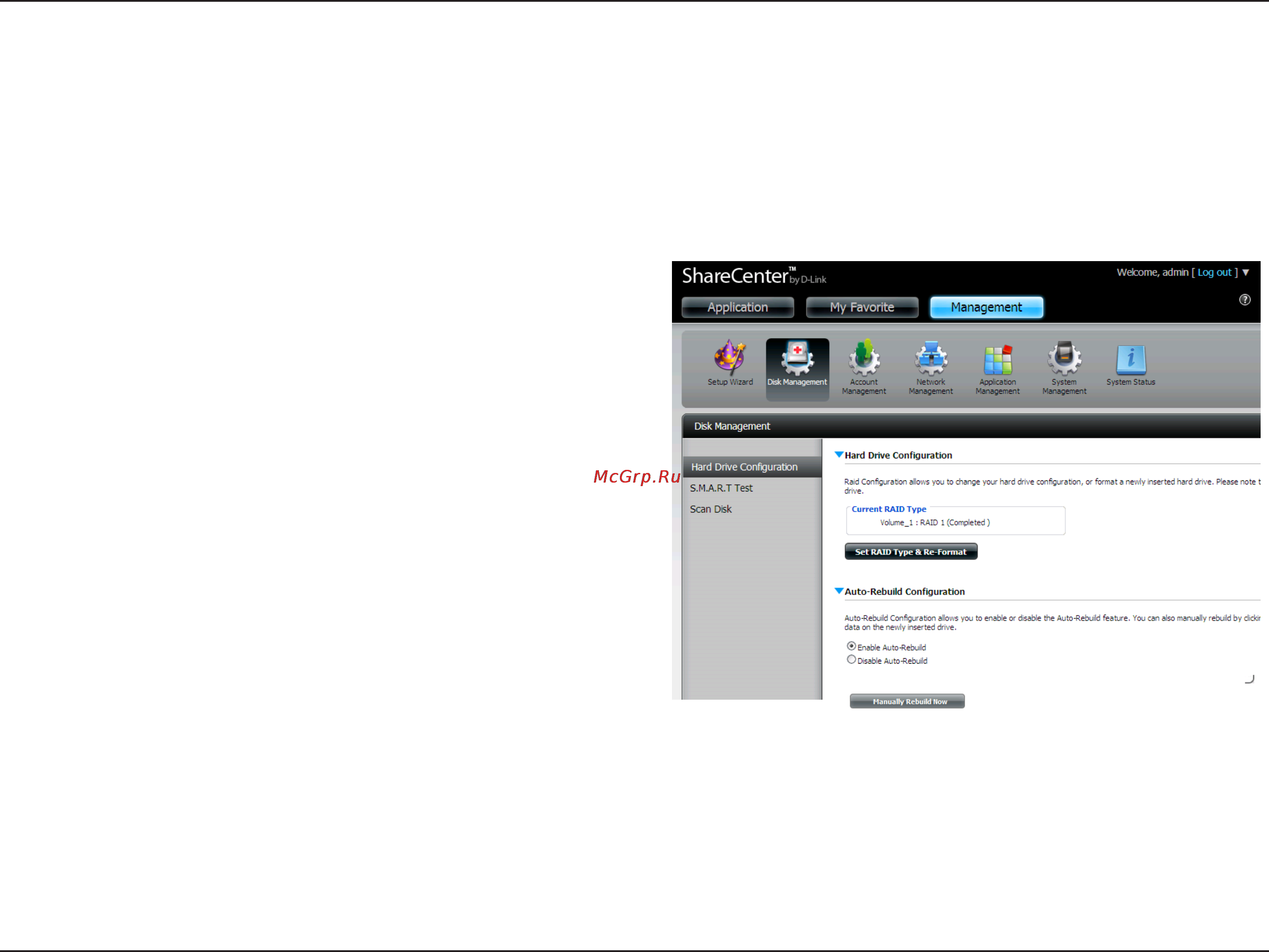 D-Link DNS-320 [32/117] To setup the hard drive raid configuration of your sharecenter pulse click on the management tab and then the disk management icon select the hard drive configuration menu item...