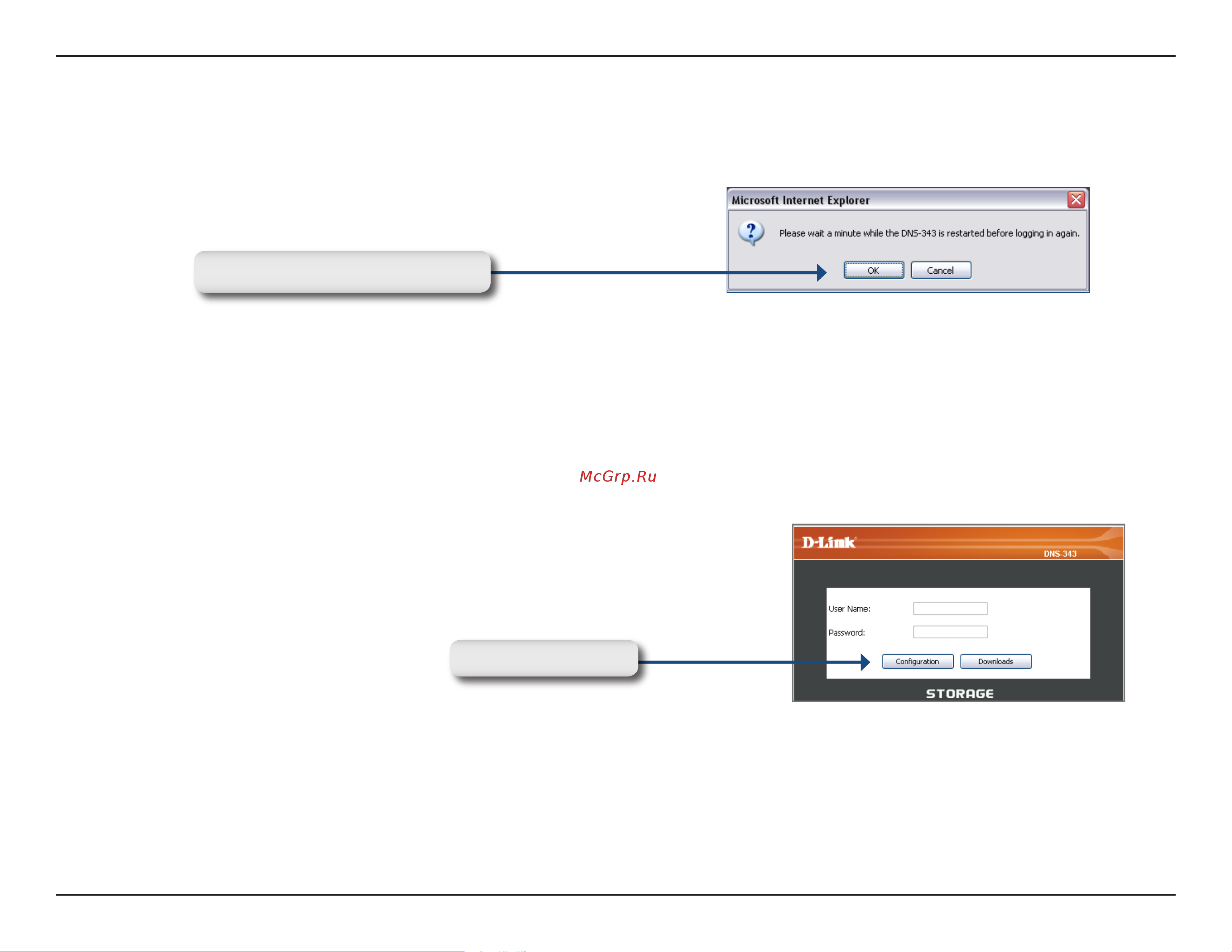 D-Link DNS-343 [17/86] When the system restarts you will be prompted to login to the dns 343 login to the dns 343 with the username and password you created previously