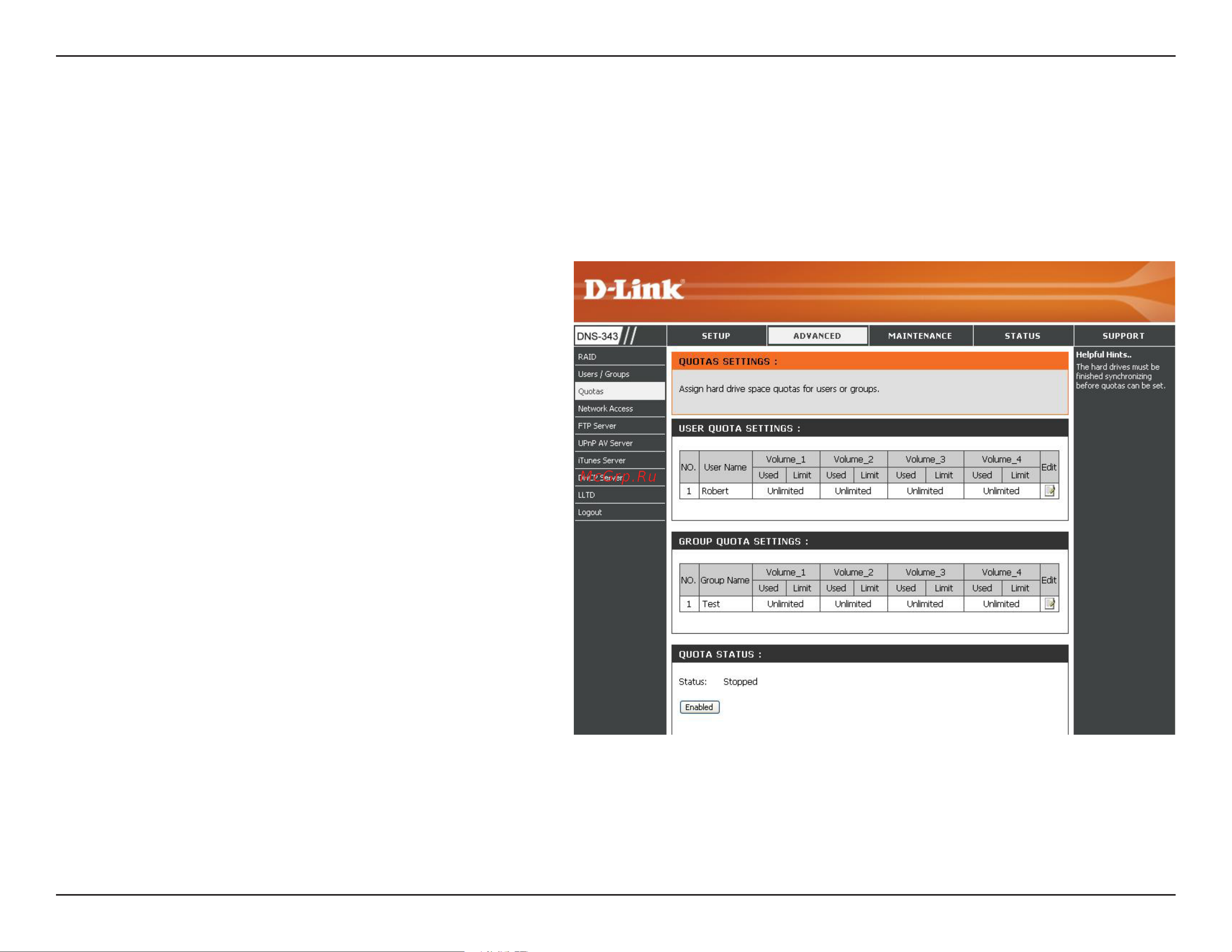 D-Link DNS-343 [31/86] The dns 343 supports storage quotas for both groups and individual users assigning a quota to a group or user will limit the amount of storage they are allocated by default users and groups do not have a quota