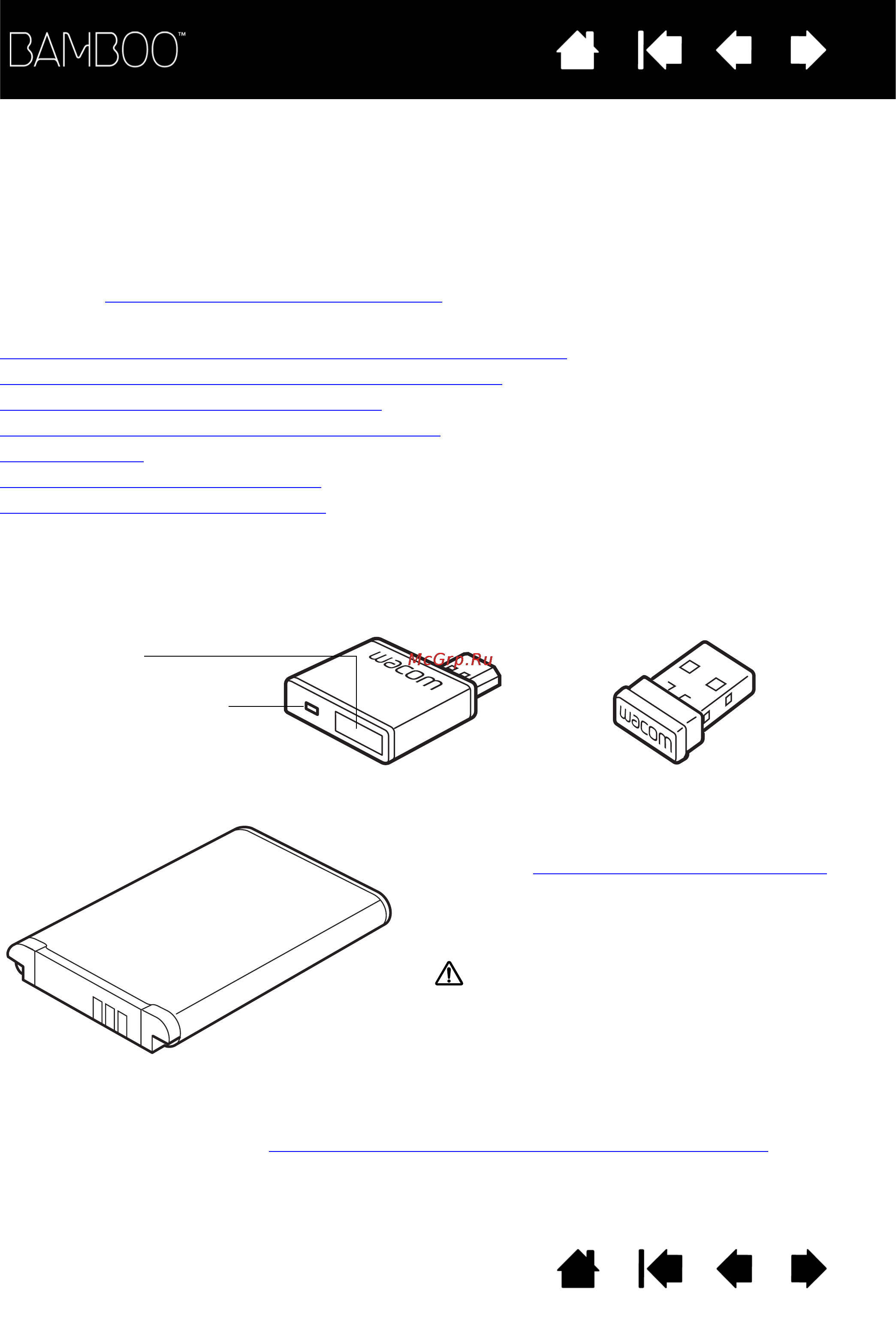 Wacom BAMBOO PEN&TOUCH [55/95] Планшеты bamboo поддерживают подключение по usb и беспроводное подключение расширьте свою творческую свободу используйте планшет bamboo в беспроводном режиме установив комплект wireless аксессуаров wacom приобретается отдельно см раздел заказ запасных частей и аксессуаров