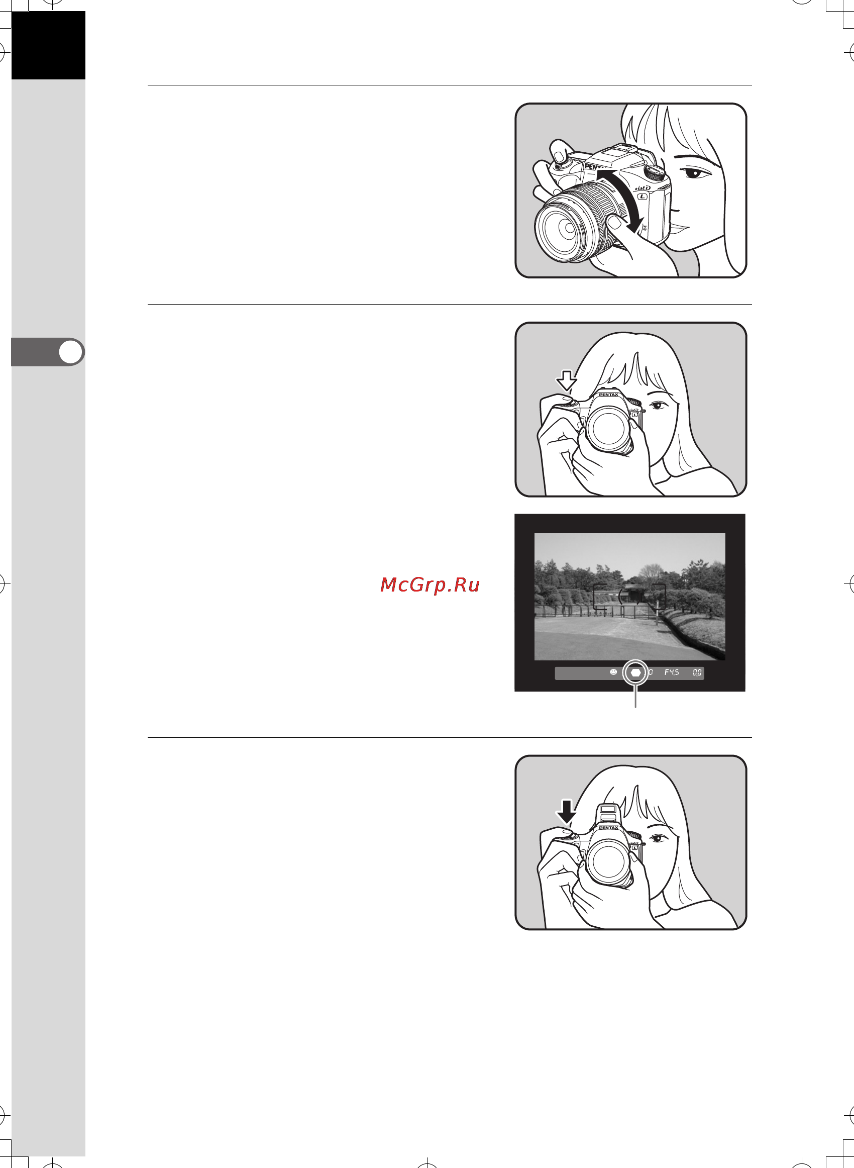 Pentax IST DL [45/206] Âðàùàÿ êîëüöî çóìèðîâàíèÿ îòðåãóëèðóéòå ìàñøòàá èçîáðàæåíèÿ