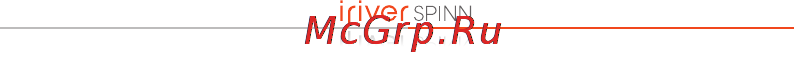 Iriver SPINN Инструкция по эксплуатации онлайн [3/55] 30910