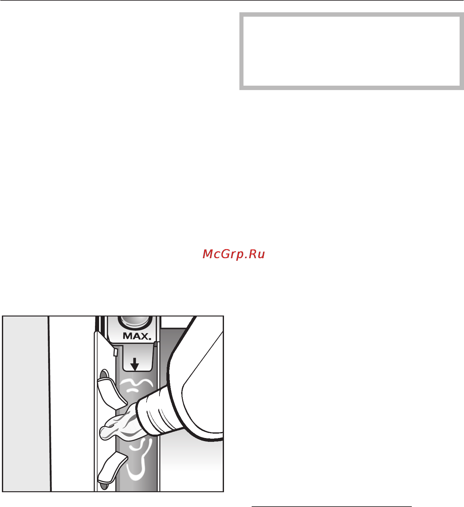 Miele W 526 [32/68] Îïîëàñêèâàòåëü äîáàâêà äëÿ ïðèäàíèÿ ôîðìû êðàõìàë è æèäêèé êðàõìàë 32