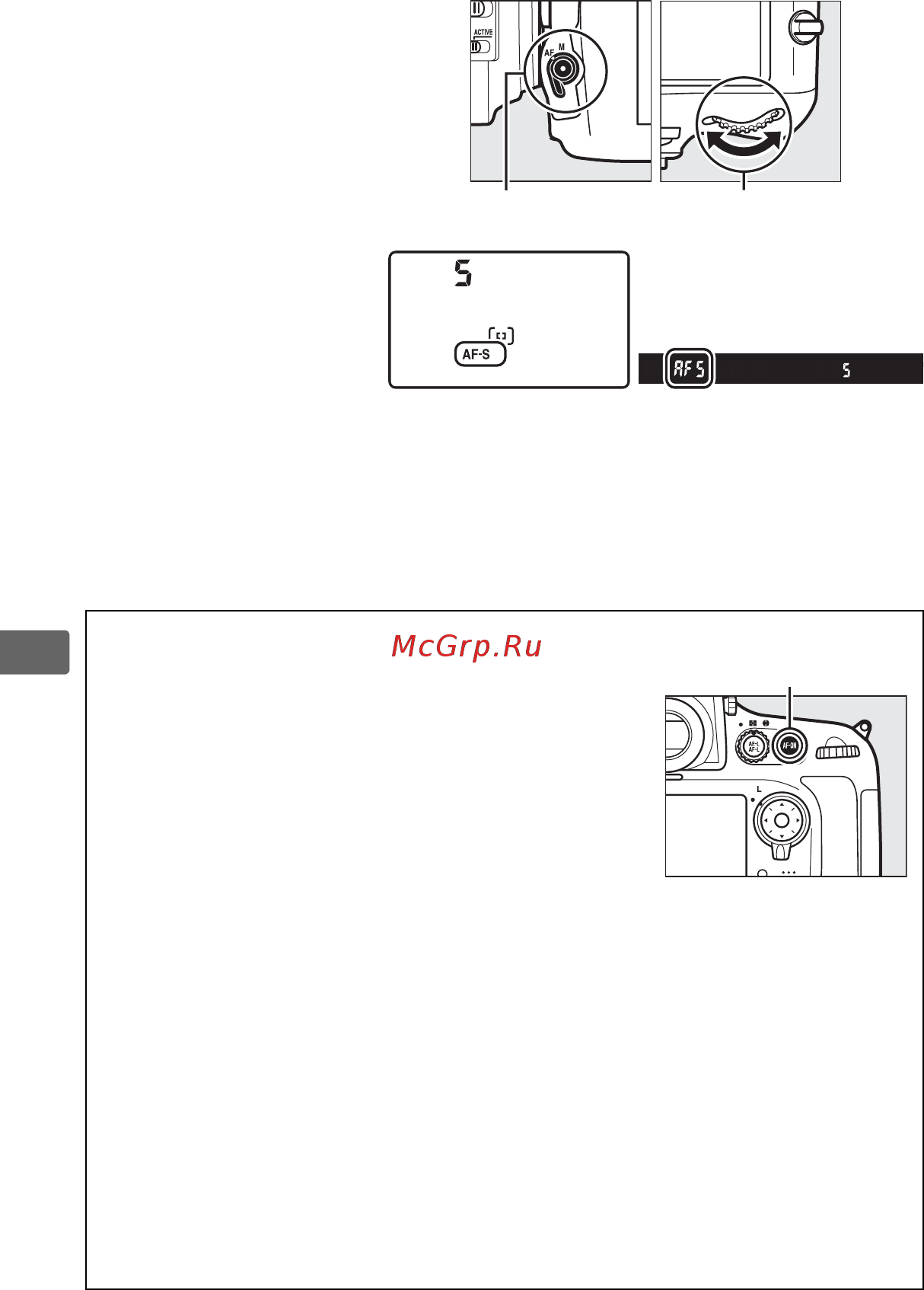 Nikon D800 Body [116/472] Режим автофокусировки можно выбрать нажав кнопку режима аф и поворачивая основной диск управления пока необходимая настройка не отобразится на панели управления