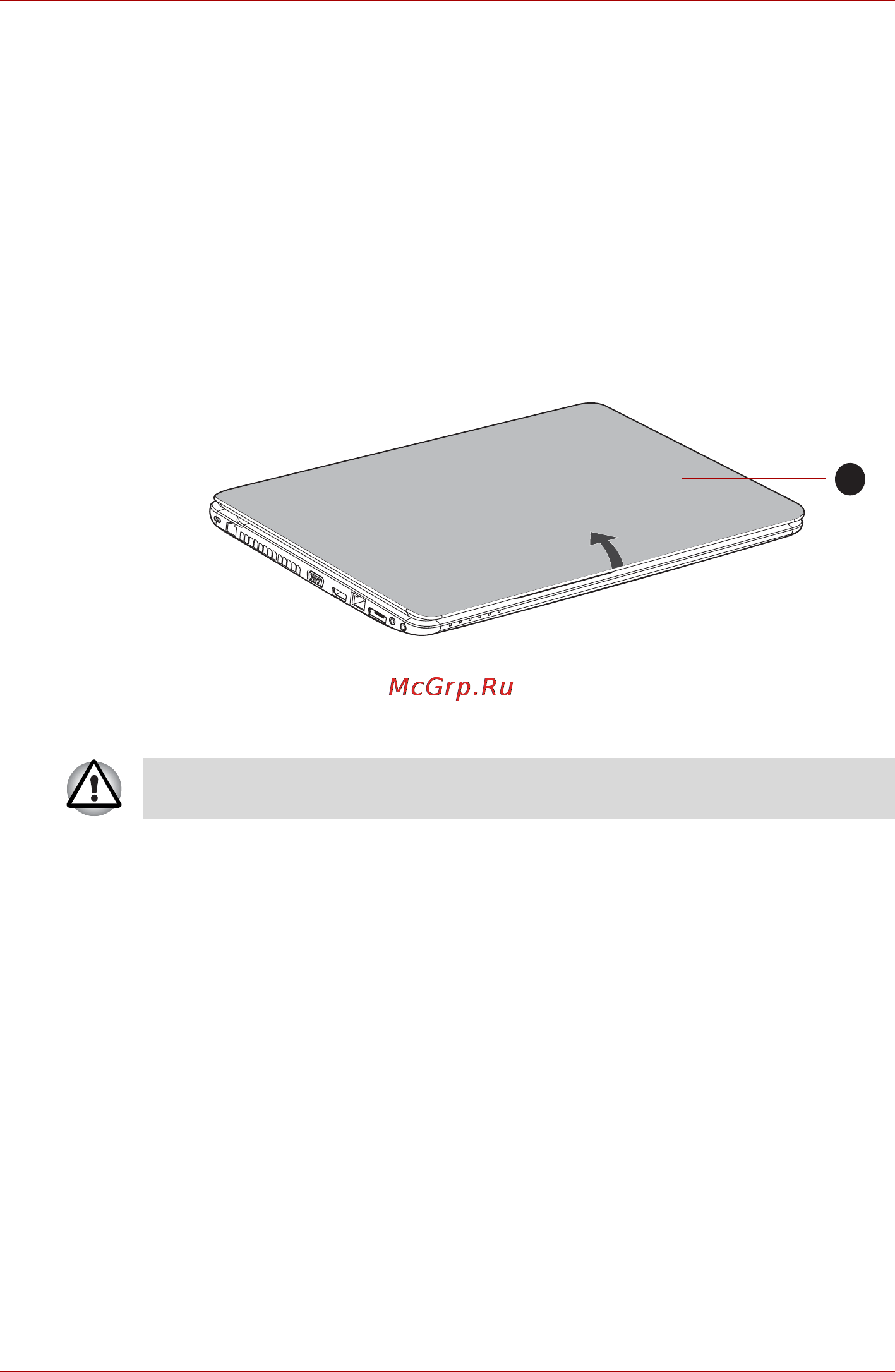 Toshiba Satellite L650-1M7 [26/199] Открытие дисплея