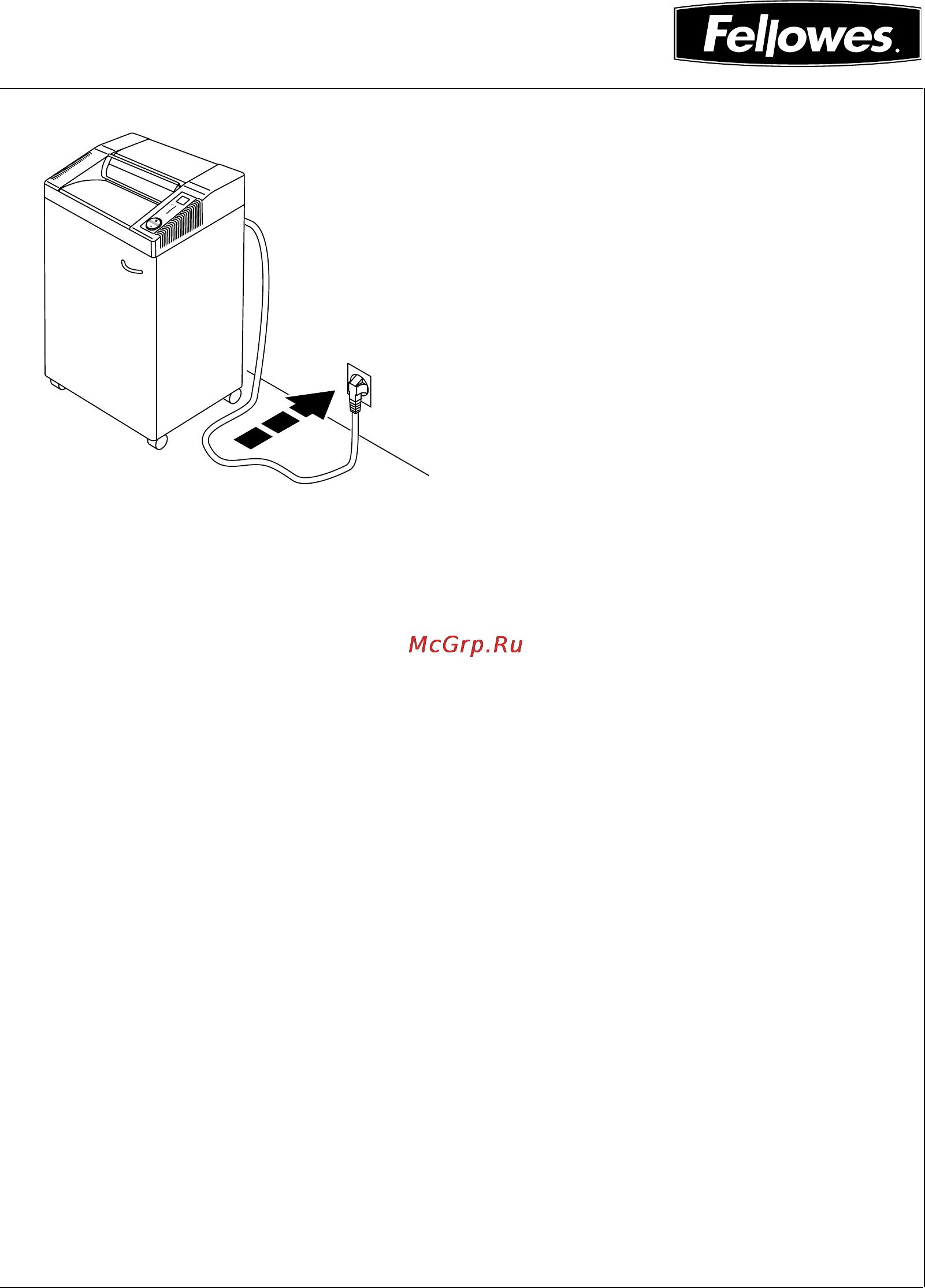 Fellowes 3140S [9/28] Çàêðîéòå äâåðöó è ïîäêëþ èòå ïèòàíèå