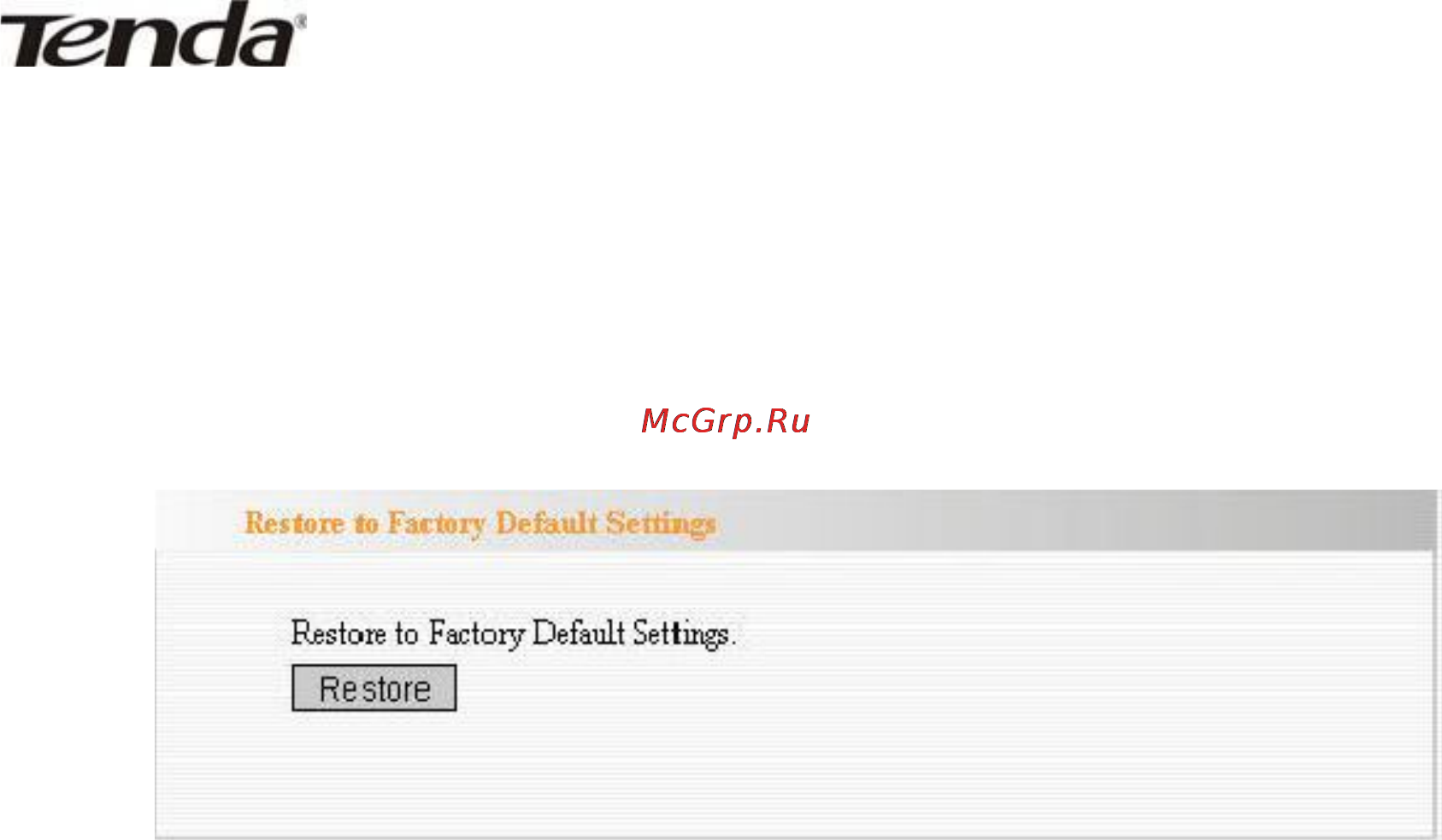 Tenda W306R [74/79] Restore to factory default setting восстановление настроек по
