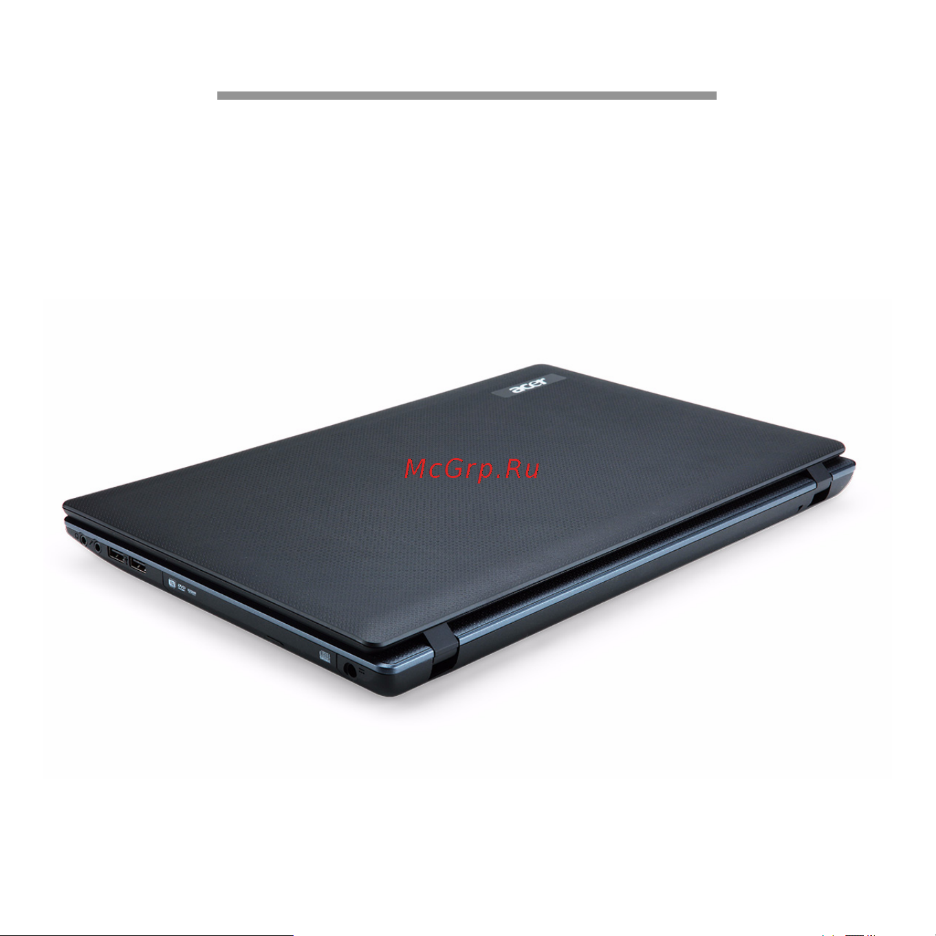 Acer TravelMate TM5744Z [35/110] Знакомство с ноутбуком acer