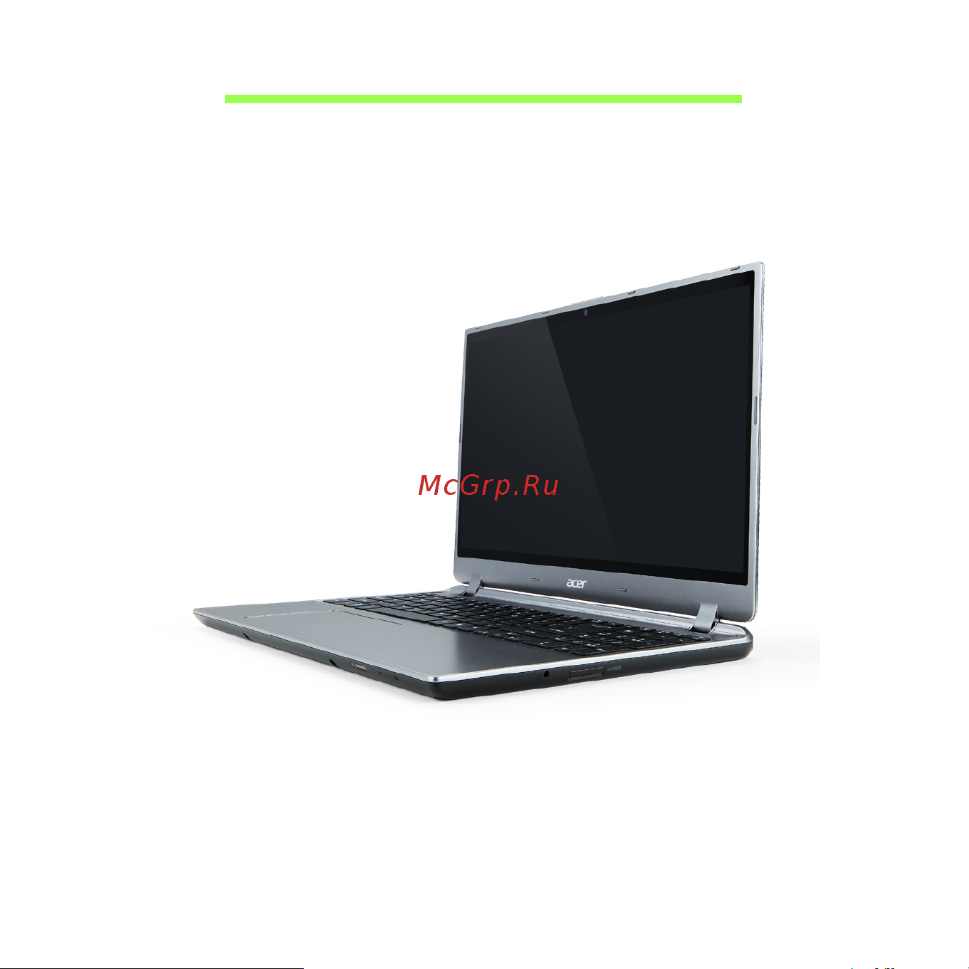 Acer Aspire M5-581TG-53316G12Mass [23/105] Знакомство с ноутбуком acer