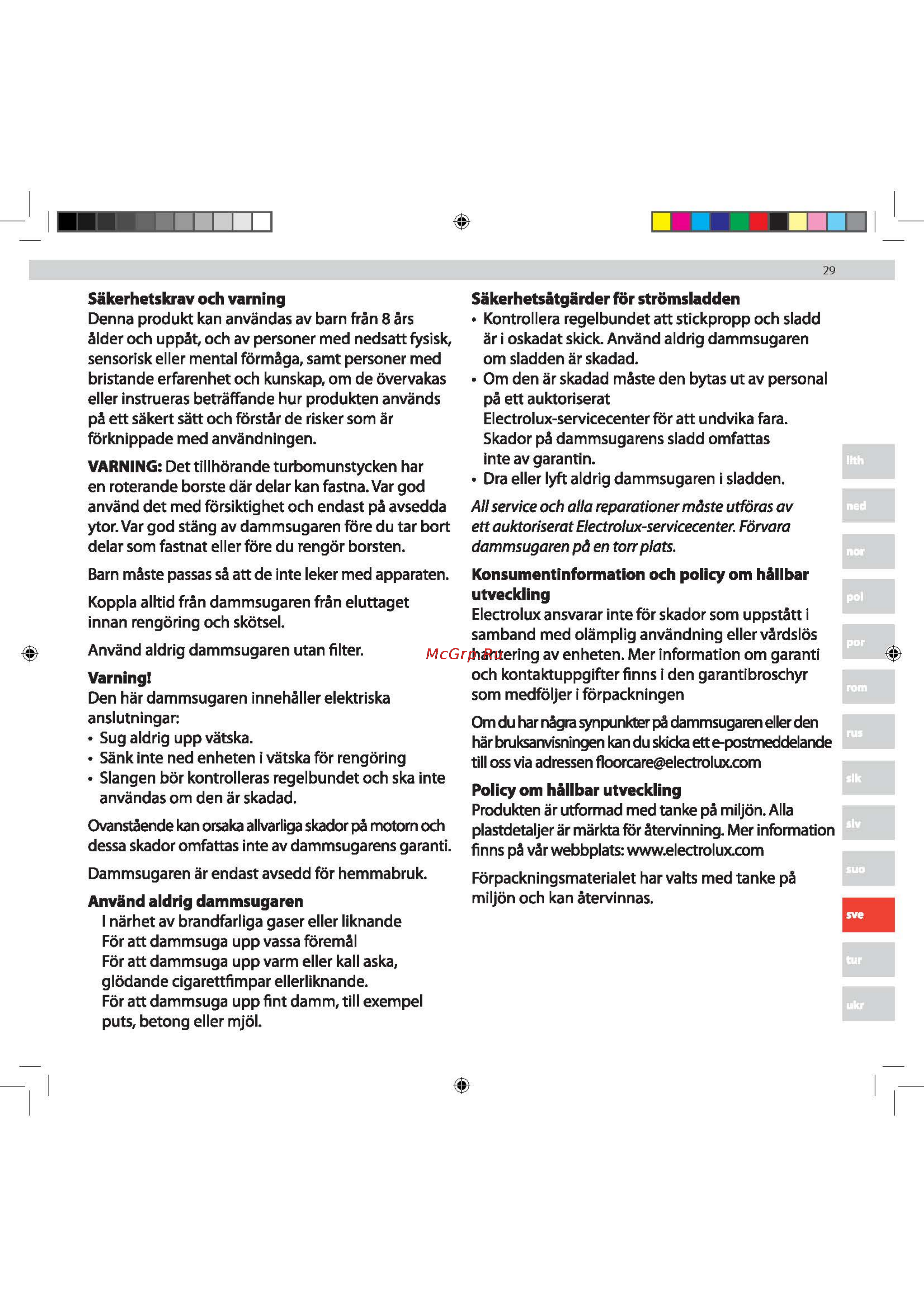 Electrolux Ultra Silencer USENERGY [29/80] Använd aldrig dammsugaren
