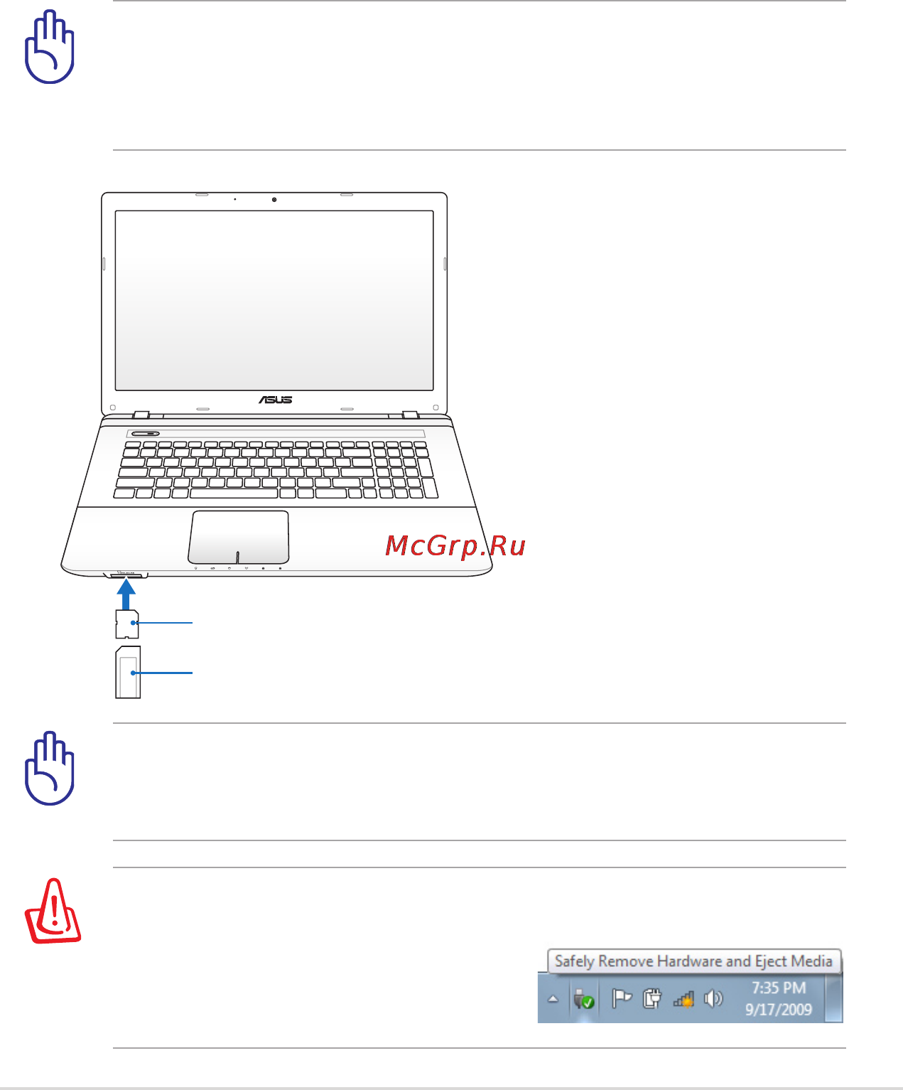 Asus K75DE-TY087H [59/116] Обычно карты памяти покупаются отдельно от ноутбука для использования в различных внешних устройствах таких как цифровые фотокамеры мр3 плееры сотовые телефоны эта модель ноутбука оснащена встроенным кардридером для использования различных карт памяти как показано ниже встроенный кардридер не только гораздо удобнее внешних аналогичных устройств но и за счет использования возможностей высокопроизводительной шины pci express обеспечивает высокую скорость передачи данных