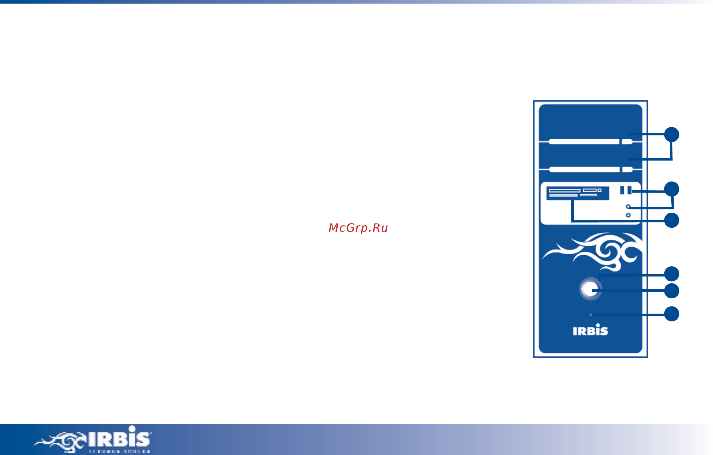 Irbis A655e P3561/500/DRW/CR/5730/1G/Win7 Home Basic [6/24] Внешний вид