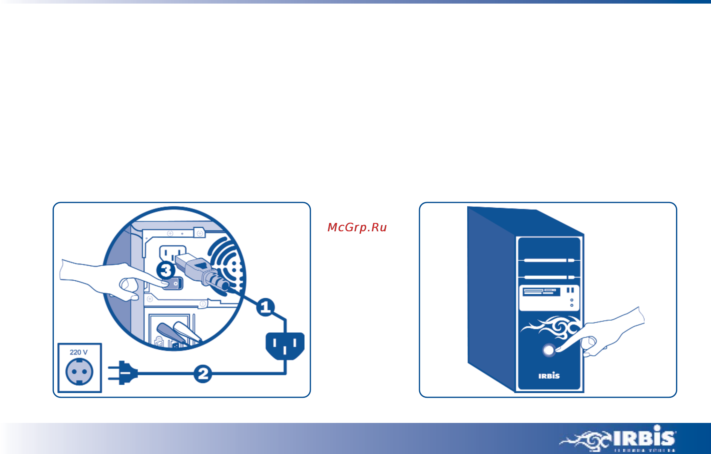 Irbis P99e P9140/320/DRW/CR/G310/512/Win7 Home Basic [9/24] Включение компьютера