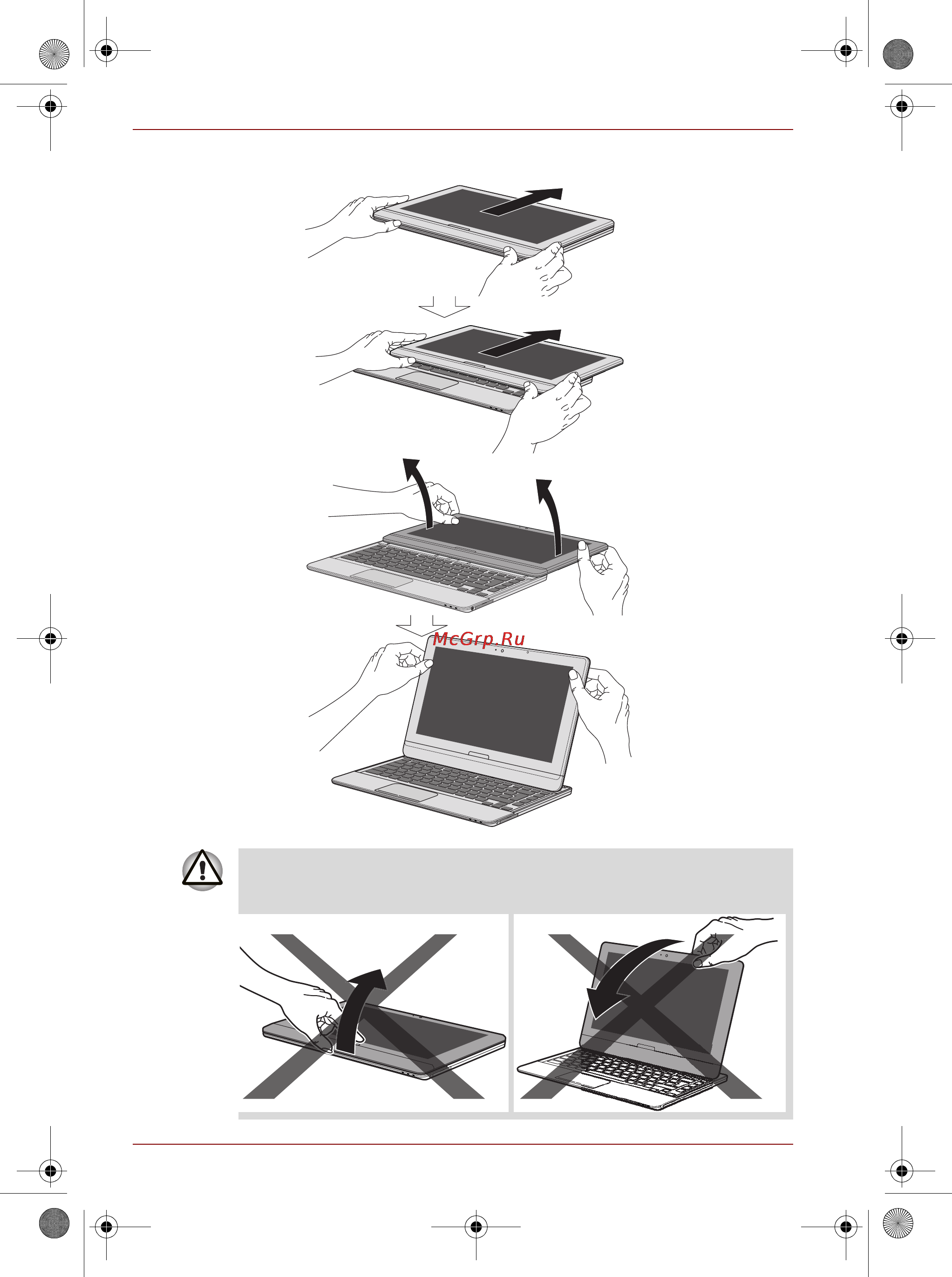Toshiba SATELLITE U920T-D4S [6/24] Открывайте и закрывайте панель дисплея только так как указано в руководстве не пытайтесь открывать и закрывать панель дисплея как дисплей обычного портативного компьютера