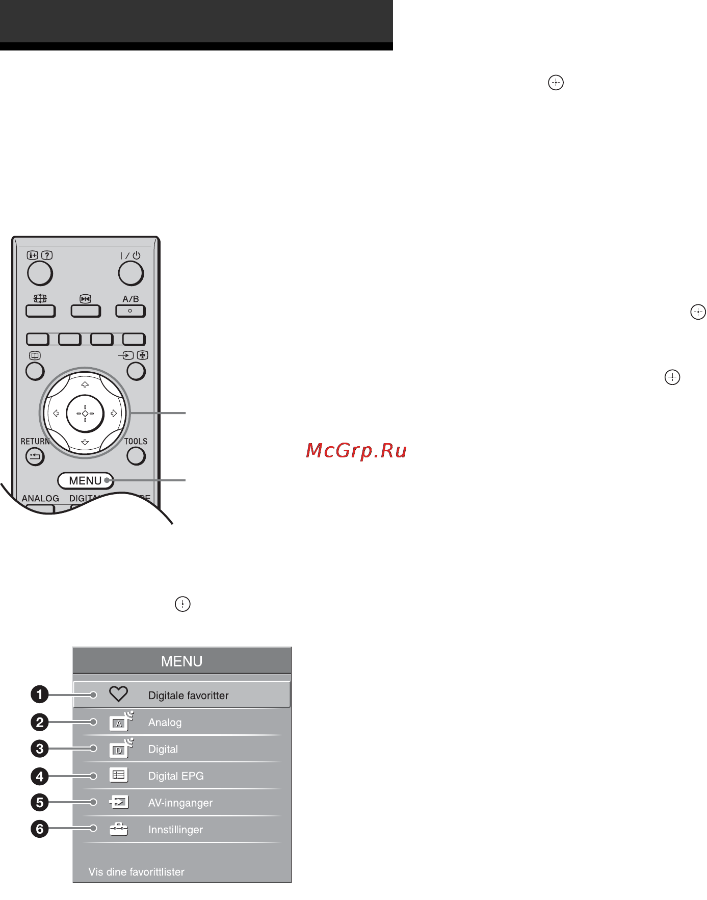Sony BRAVIA KDL-46V3000 [104/300] For å velge et alternativ og trykk deretter på