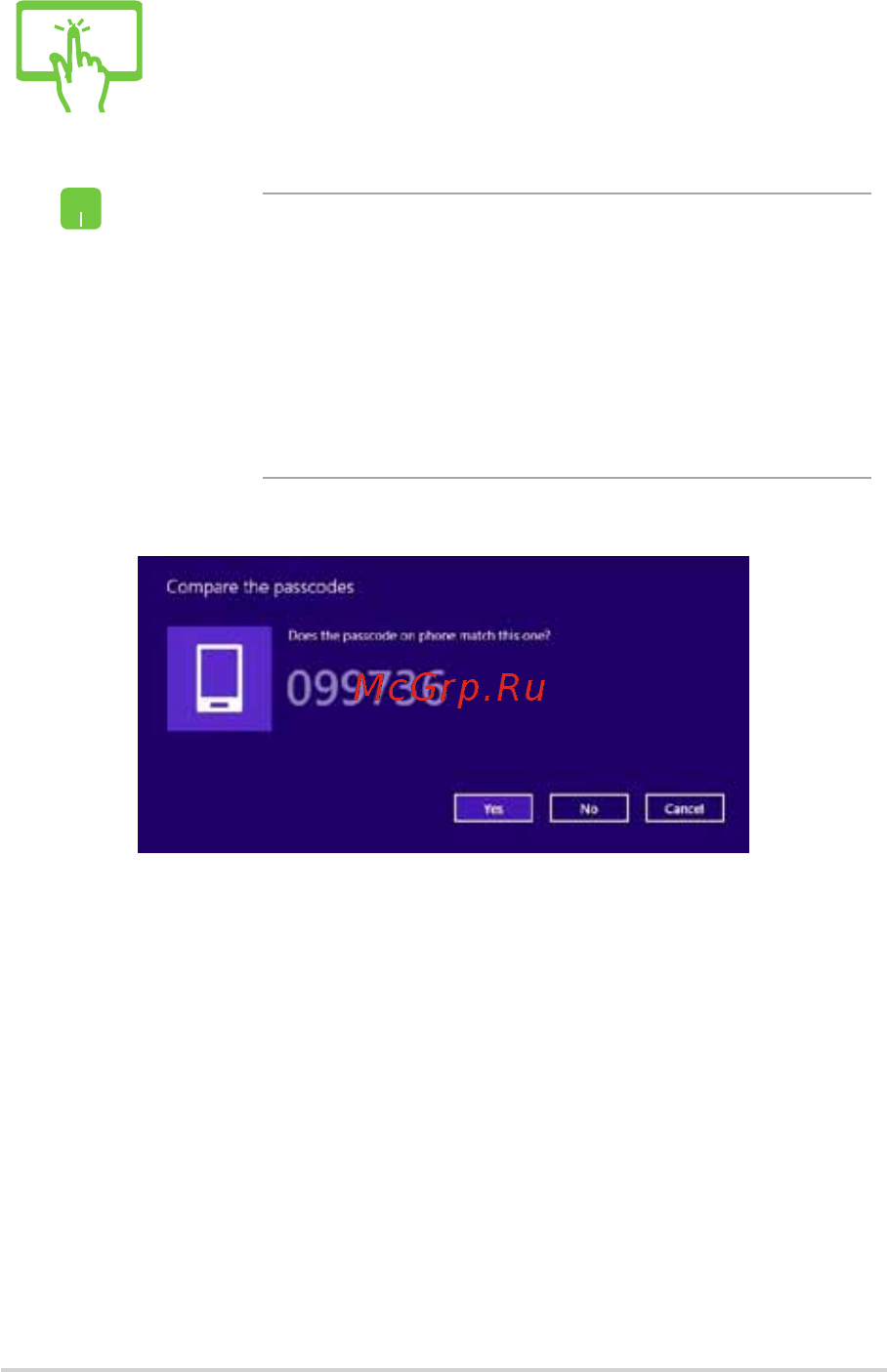 Asus Transformer T100TA 64Gb Dock Grey (DK003H) [60/96] Выберите устройство из списка сравните код на ноутбуке с кодом отправленным на выбранное устройство если они совпадают нажмите yes и завершите сопряжение ноутбука с устройством