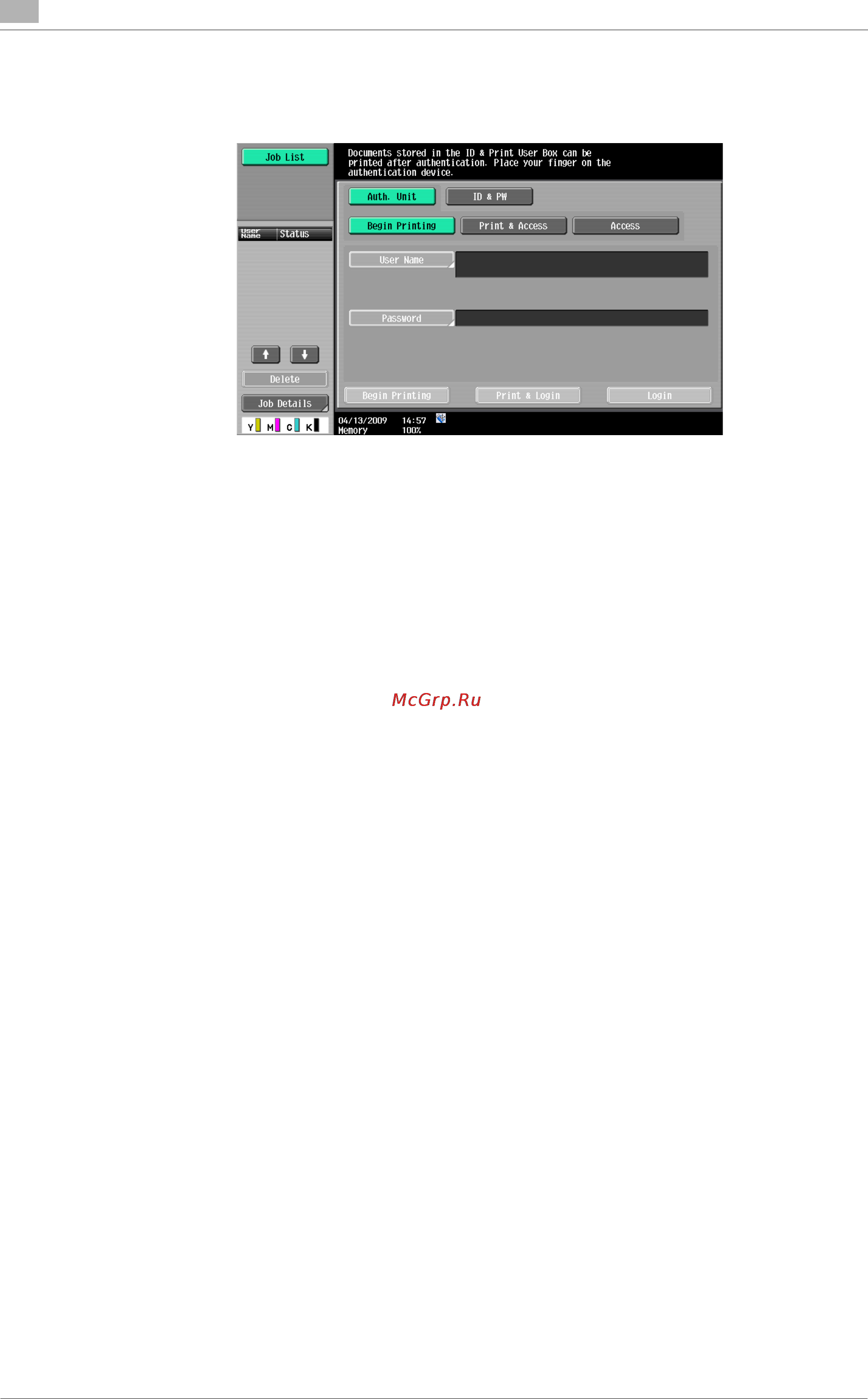 Konica Minolta bizhub C652DS [188/340] Logging in using the authentication unit
