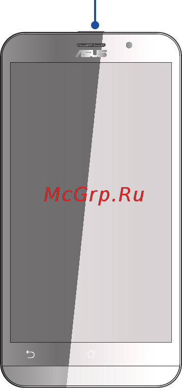 Asus Zenfone 2 ZE551ML-6J367RU Silver [16/160] Включение и отключение устройства