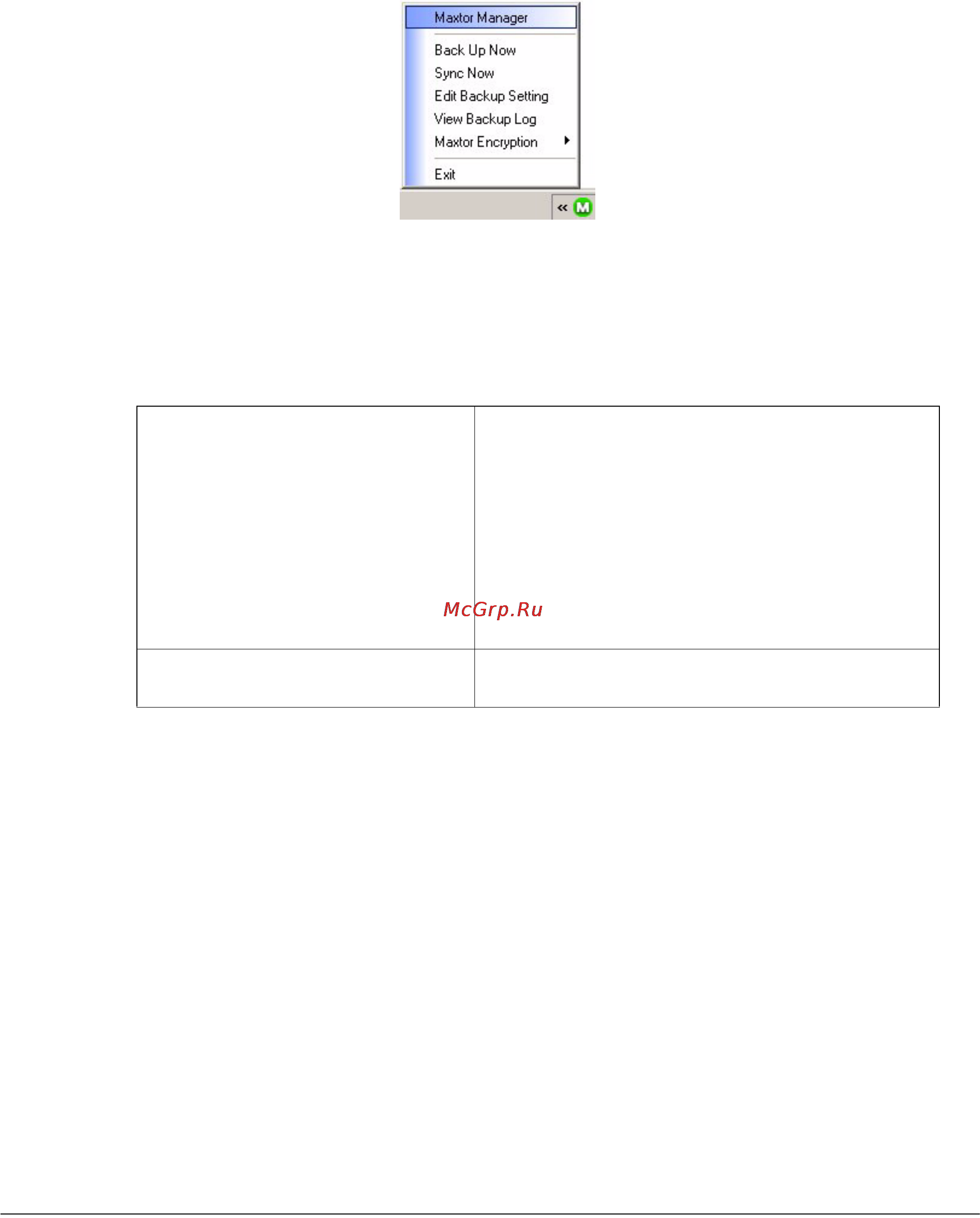 Maxtor 1Tb STM3100 [11/140] Этап 2 чтобы открыть меню maxtor manager щелкните значок панели задач