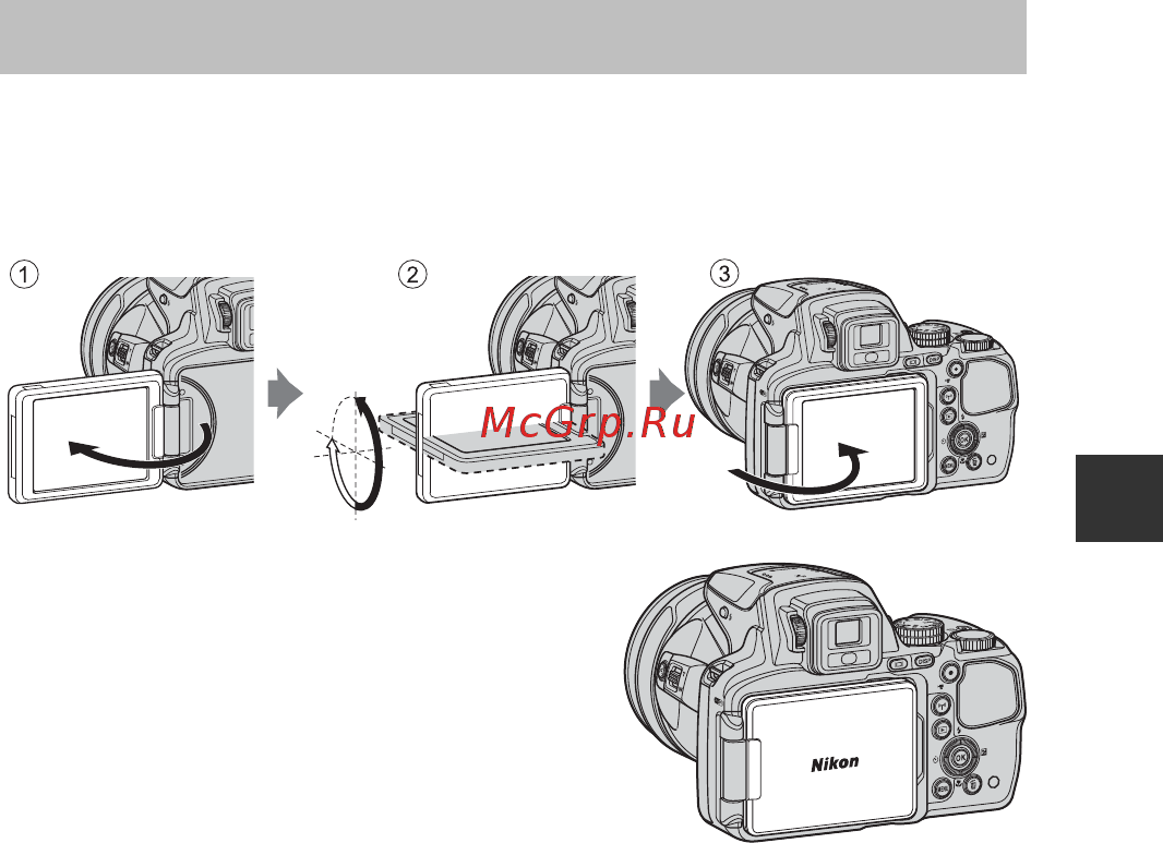 Nikon Coolpix P900 [35/242] Открывание и изменение угла монитора