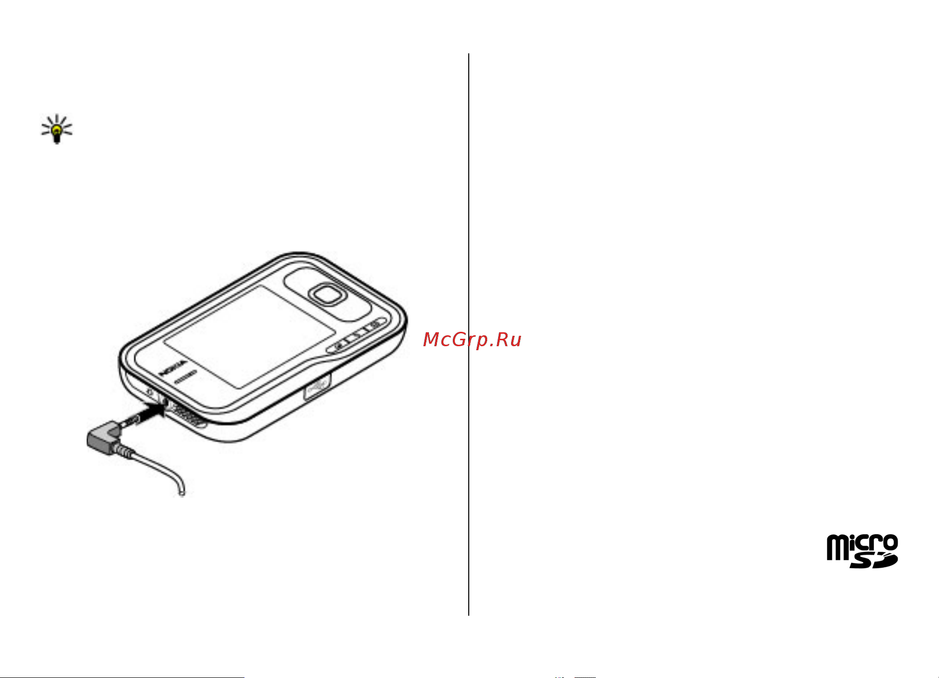 Nokia 6760s Black [18/83] Подключение мини гарнитуры