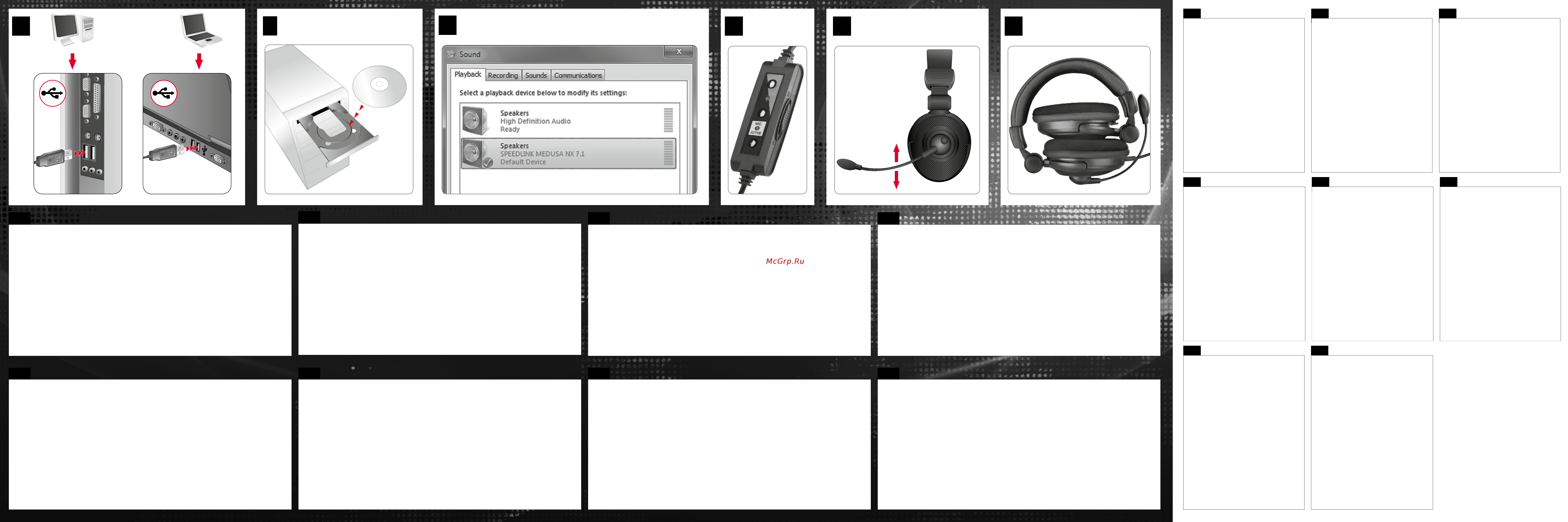 Speedlink SL-8797 Black [2/2] Control panel make sure that these devices are configured as the default devices for recording and playback 4 now playback audio on your pc before placing the headset on your head be sure to set the volume level to minimum use the two upper buttons on the inline remote to adjust the volume level the lower most button mutes audio playback if needed use the switch on the side to mute the microphone off 5 for the best voice chat clarity adjust the angle of the microphone so it sits around 2 to 3cm from your mouth 6 the headset is collapsible for maximum portability but please be aware that the earcups no longer swivel when the headset is collapsed