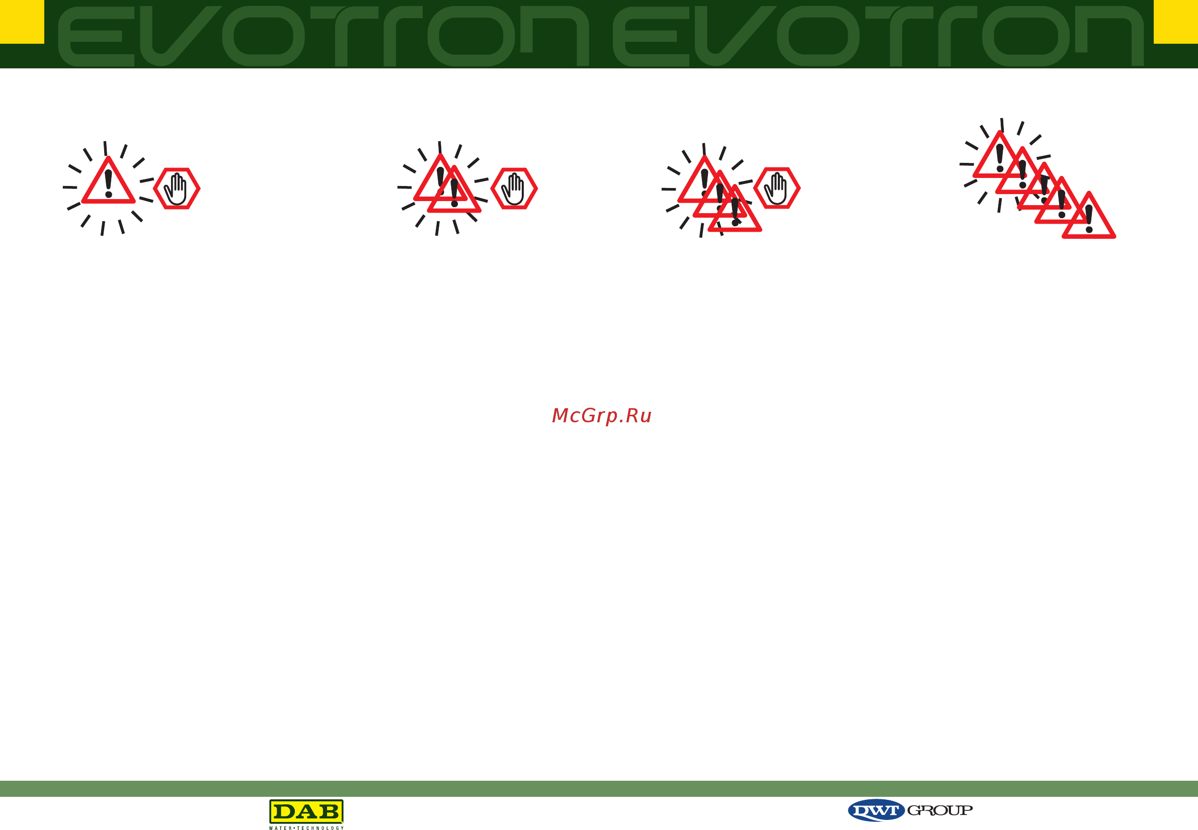 DAB EVOTRON 40/130 [14/17] ﺔﻴﻠﺧاﺪﻟا ﺮﺼﻘﻟا ةﺮﺋاد وأ ﺮﻴﻐﺼﻟا ﺞﻟﺎﻌﻤﻟا ﻲﻓ تﻼﻜﺸﻣ