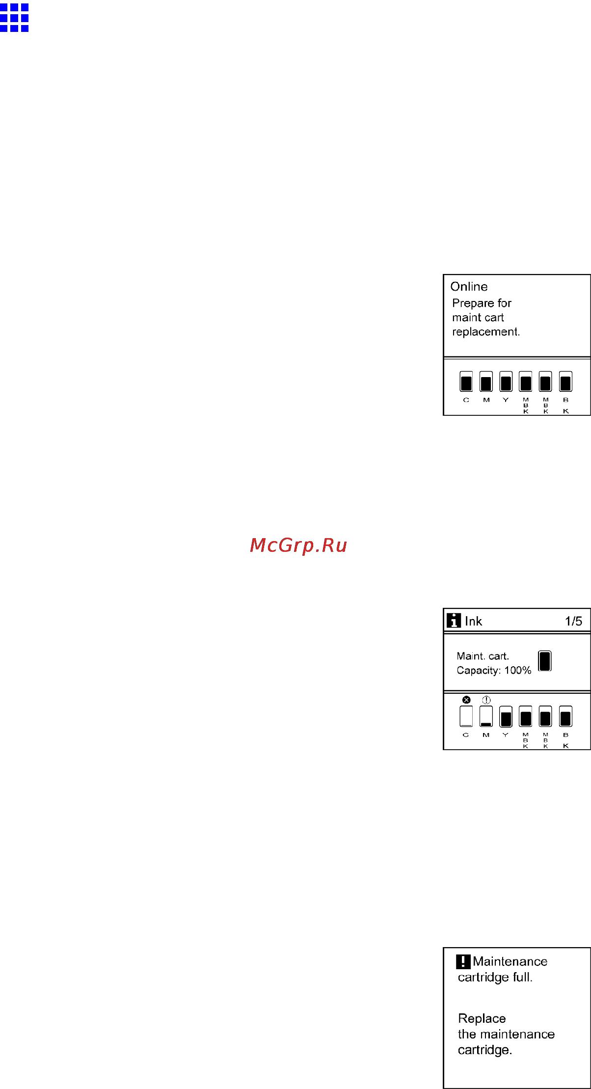 Canon imageprograf ipf605 [507/578] When to replace the maintenance cartridge