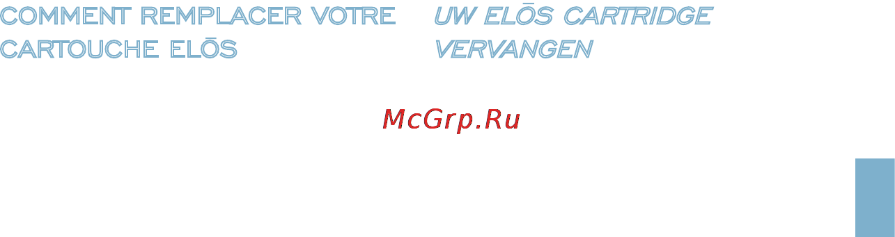 Iluminage touch [133/201] Comment remplacer votre cartouche elos