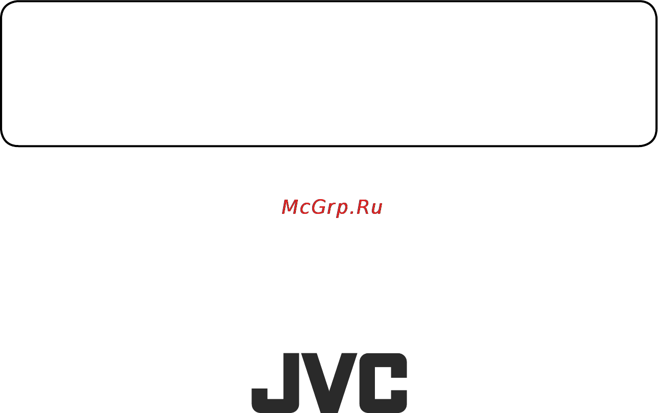 JVC kw-v30btee [62/62] Затруднения при эксплуатации