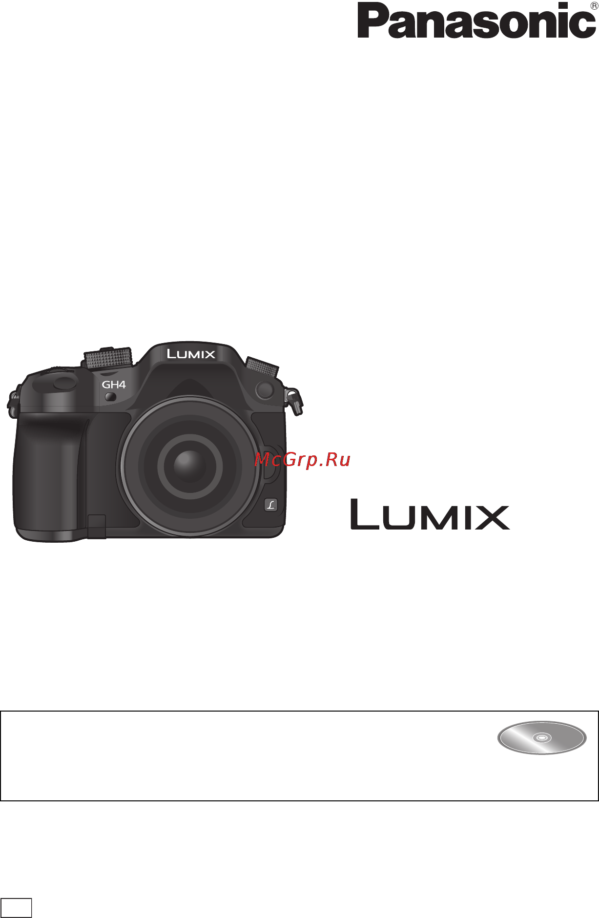 Panasonic lumix dmc-gh4 body, 4k cinematic video Инструкция по эксплуатации онлайн