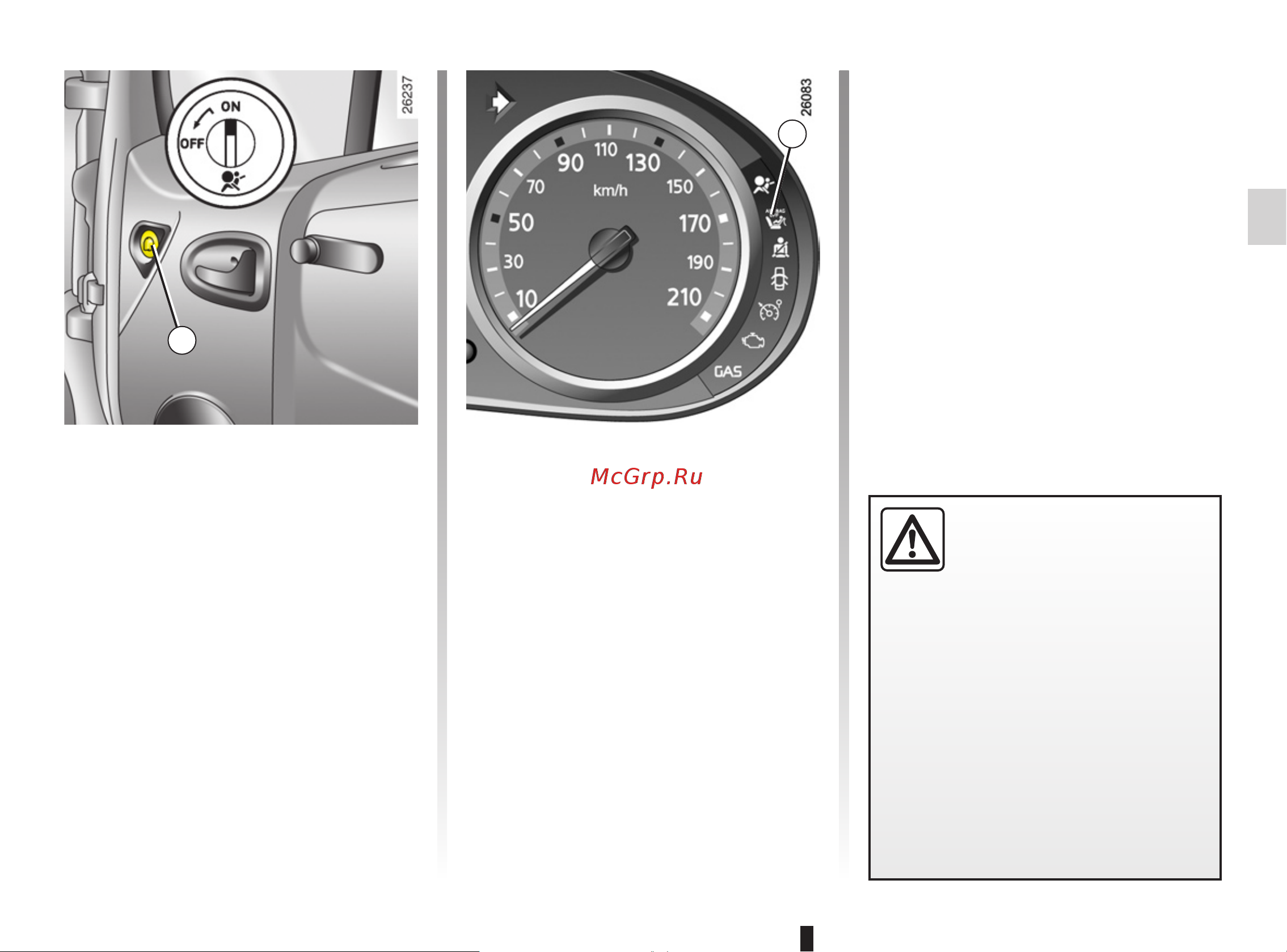 Renault Trafic Fourgon (2011) [59/230] Безопасность детей включение выключение передней подушки безопасности