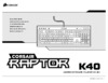 Corsair Gaming Raptor K40 Black USB  [CH-9000223-RU] Инструкция по эксплуатации