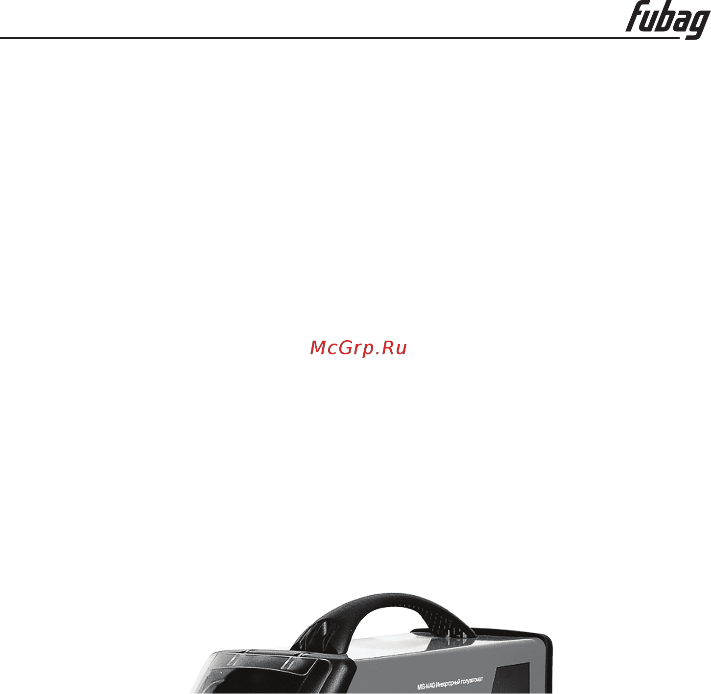Fubag INMIG 350T DG [6/14] Конструкция и функционирование