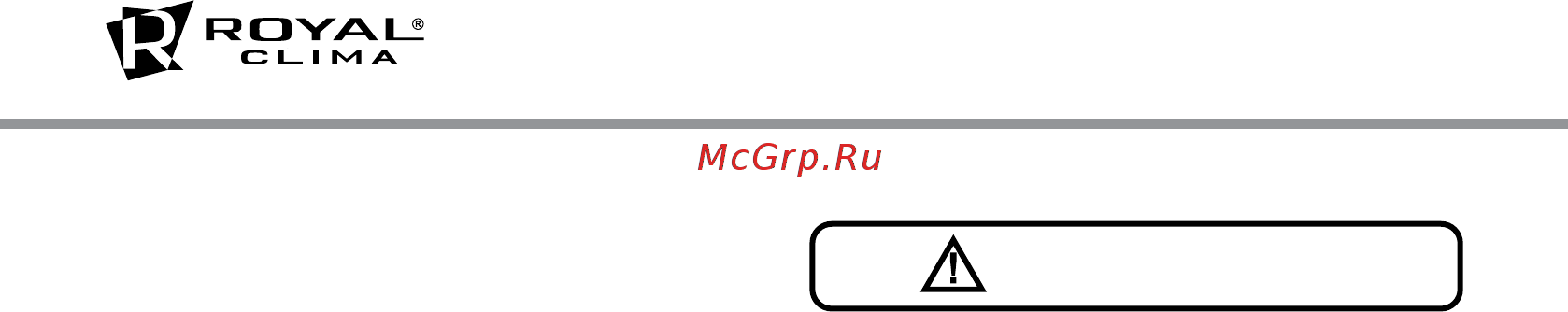 Royal Clima MULTI VELA Chrome Inverter RCI-VM18HN/IN [8/20] Внимание