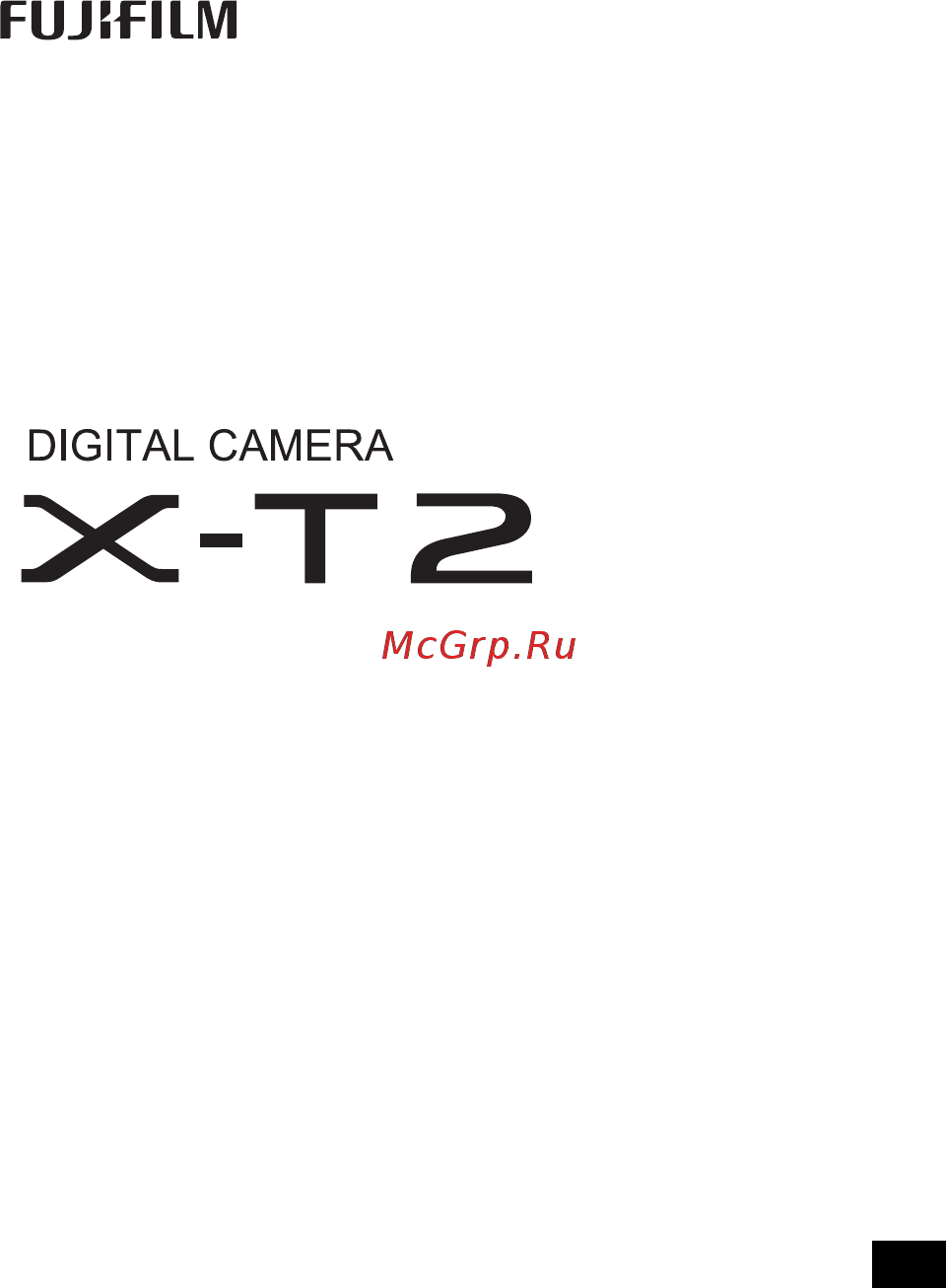 Fujifilm X-T2 Kit 18-55 Black Инструкция по эксплуатации онлайн