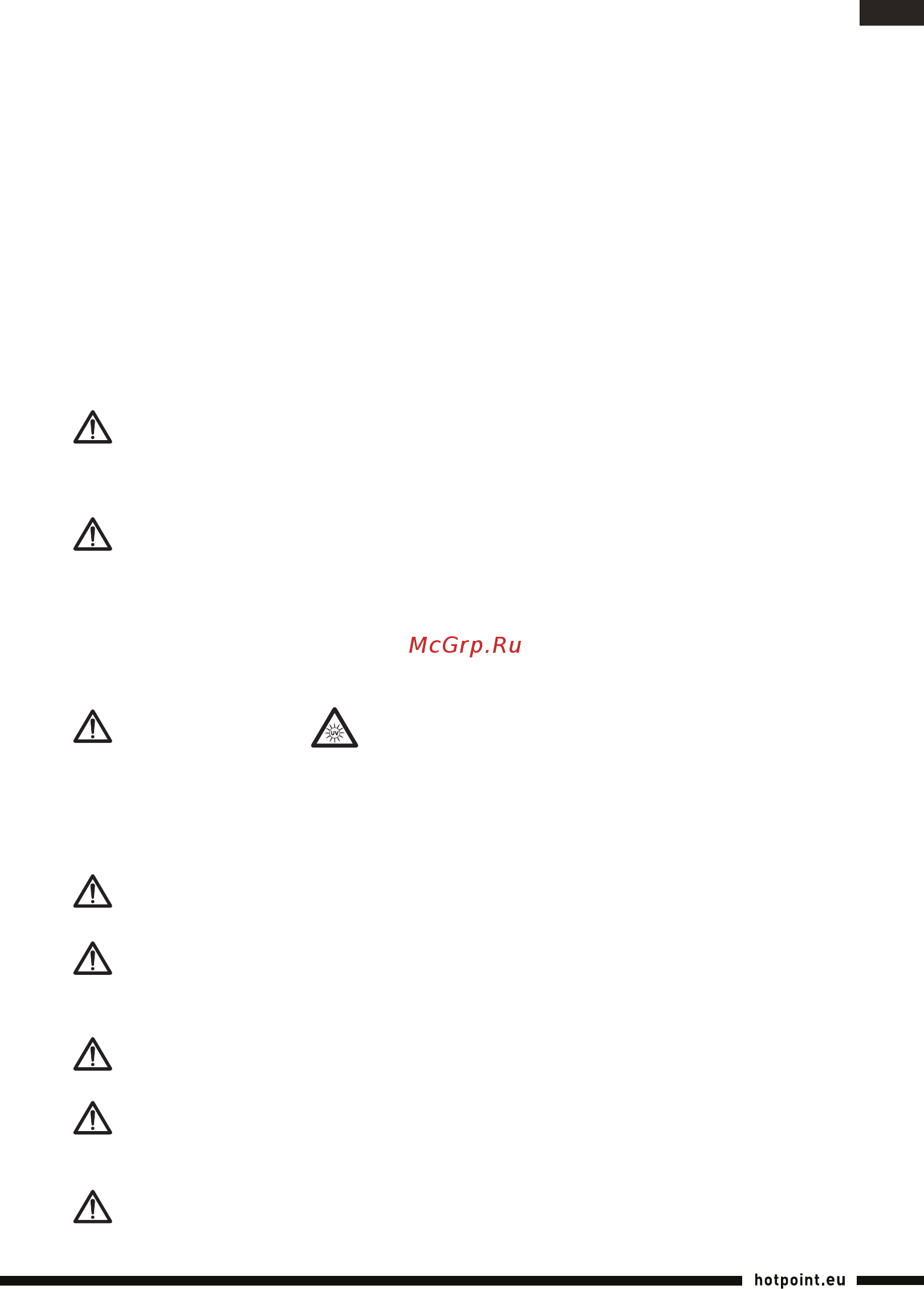 Hotpoint-Ariston HS MR 4A Z O [5/96] Avvertenza questo dispositivo prevede l emissione di raggi uv c durante l uso si consiglia di non guardare direttamente la fonte luminosa per evitare danni oculari