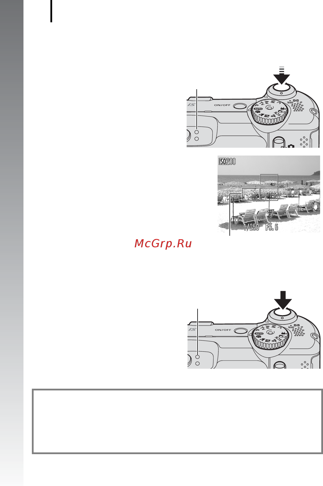 Canon A650 IS [18/214] Для осуществления фокусировки слегка наполовину нажмите кнопку спуска затвора