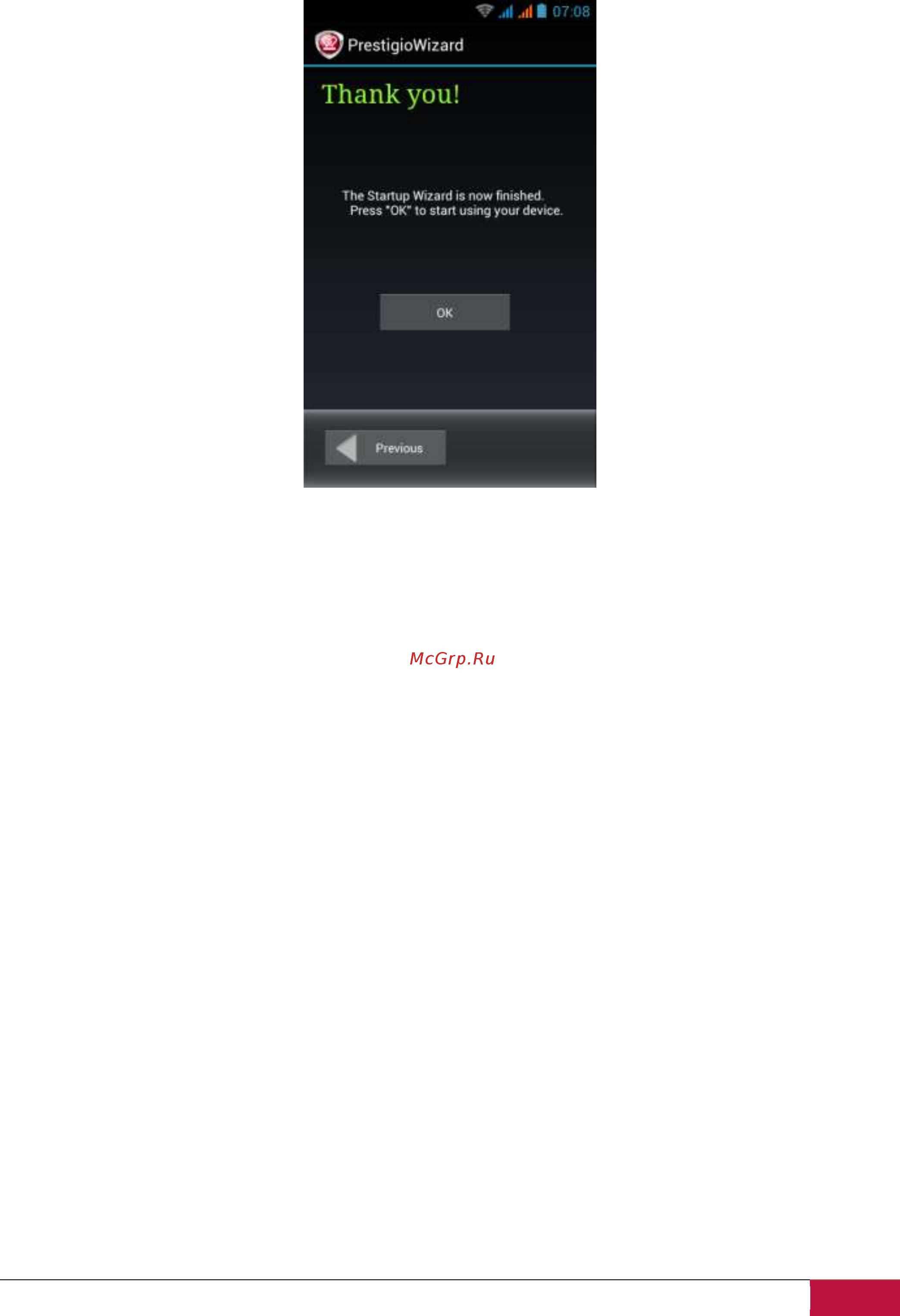 Prestigio MultiPhone 5000 DUO PAP5000 [17/71] Теперь вы можете нажать кнопку ok и приступить к работе на вашем multiphone надеемся что это инструкция была вам полезна спасибо