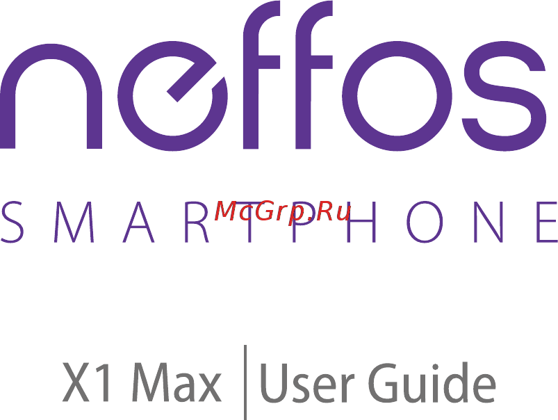 Neffos X1 MAX TP-903A 32Gb Cloudy Grey Инструкция по эксплуатации онлайн