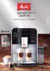 Melitta Caffeo Barista T Smart F 830-101 Инструкция по эксплуатации