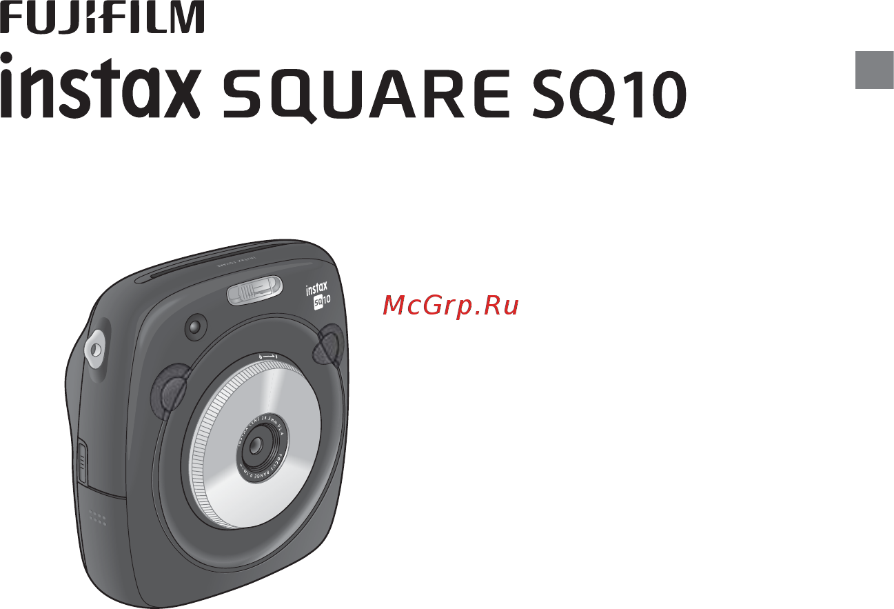 Fujifilm instax SQUARE SQ10 White Инструкция по эксплуатации онлайн