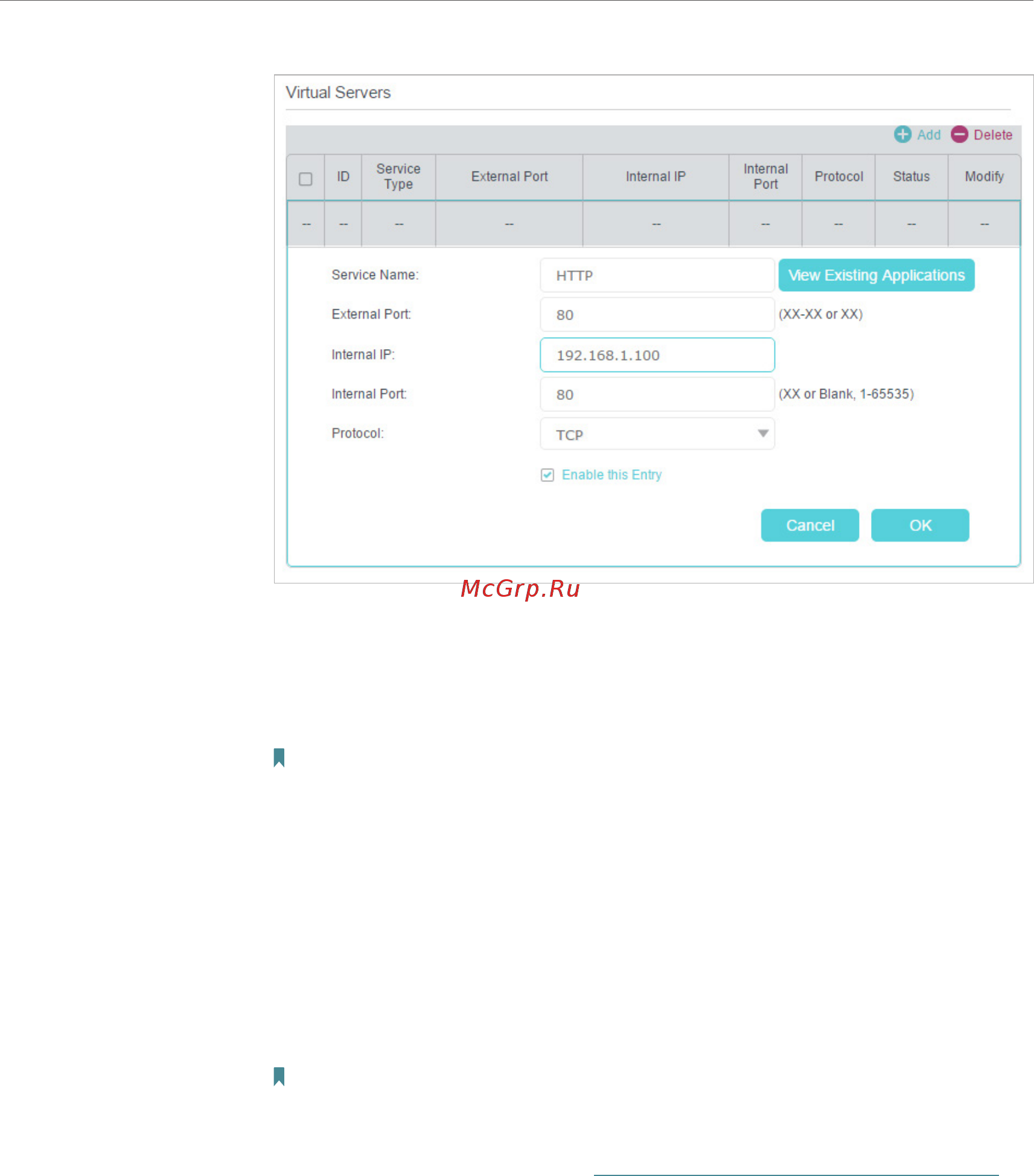 Tp-Link Archer MR400 V1 [44/92] Click view existing services and choose http the external port internal port and protocol will be auto populated enter the pc s ip address 192 68 00 in the internal ip field