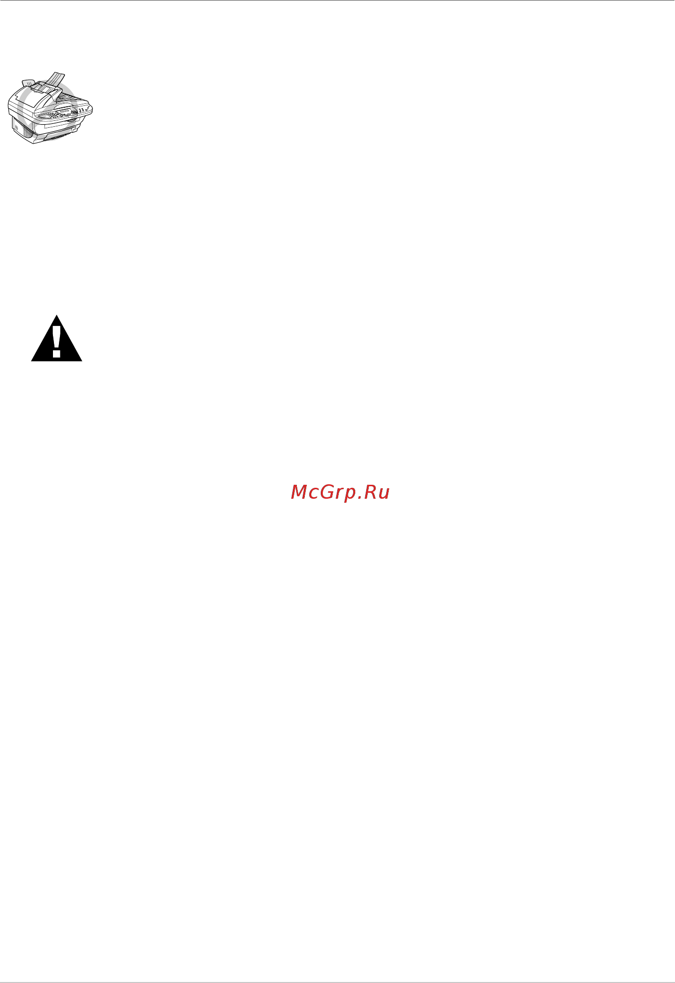 Brother MFC-9160 [10/96] Place the machine on a flat stable surface such as a desk select a place that is free of vibration and shocks locate the machine near a standard earthed electrical socket