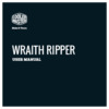 Cooler Master WRAITH RIPPER (MAM-D7PN-DWRPS-T1) Инструкция по эксплуатации
