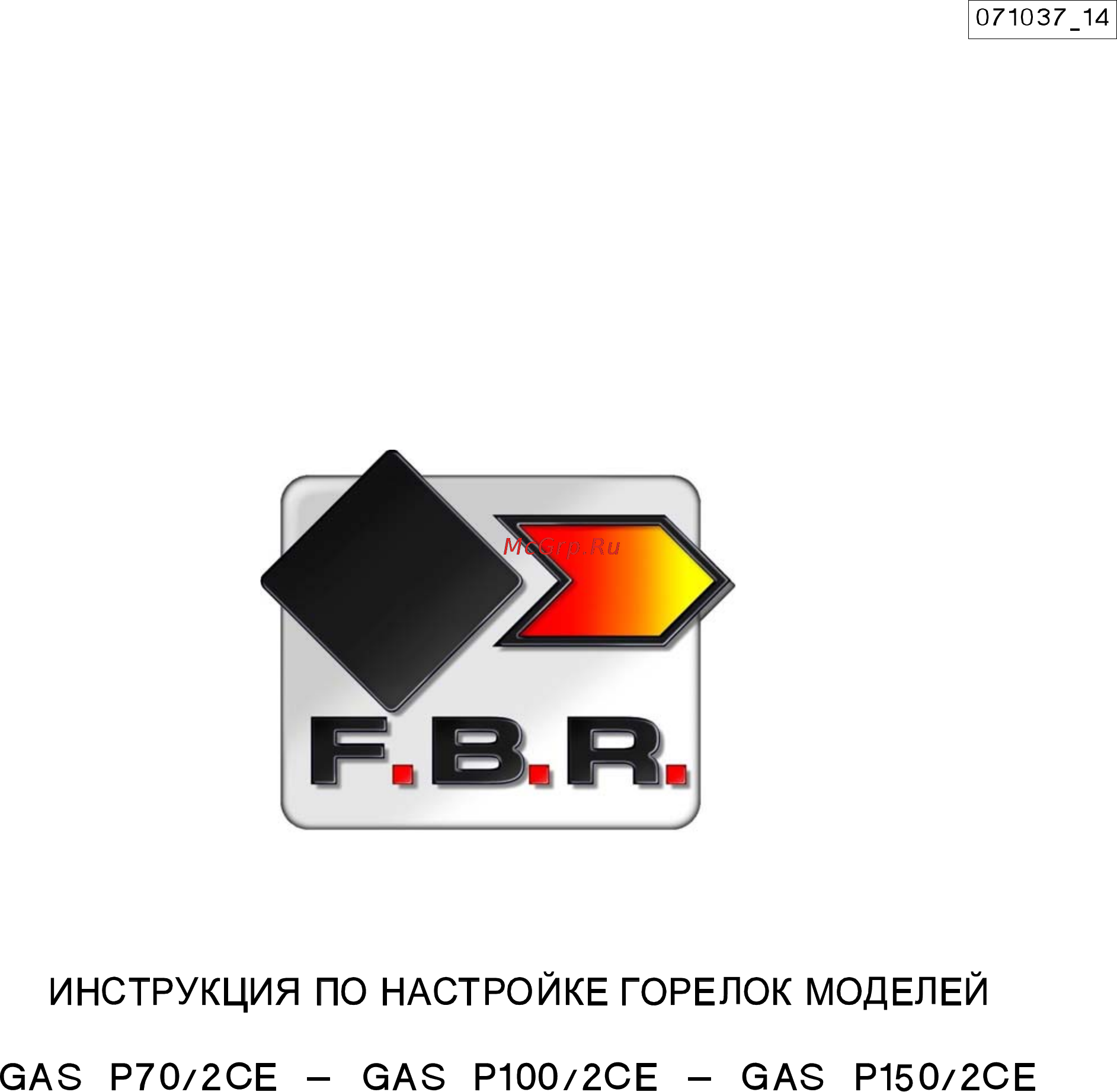 F.B.R. GAS P 150/2 CE TL + R. CE-CT D2