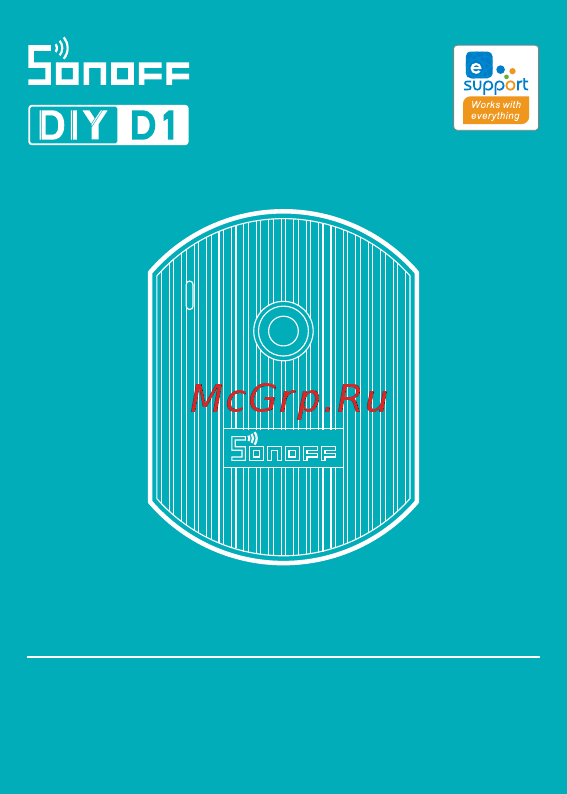 Sonoff D1 Smart Dimmer Switch Инструкция по эксплуатации онлайн